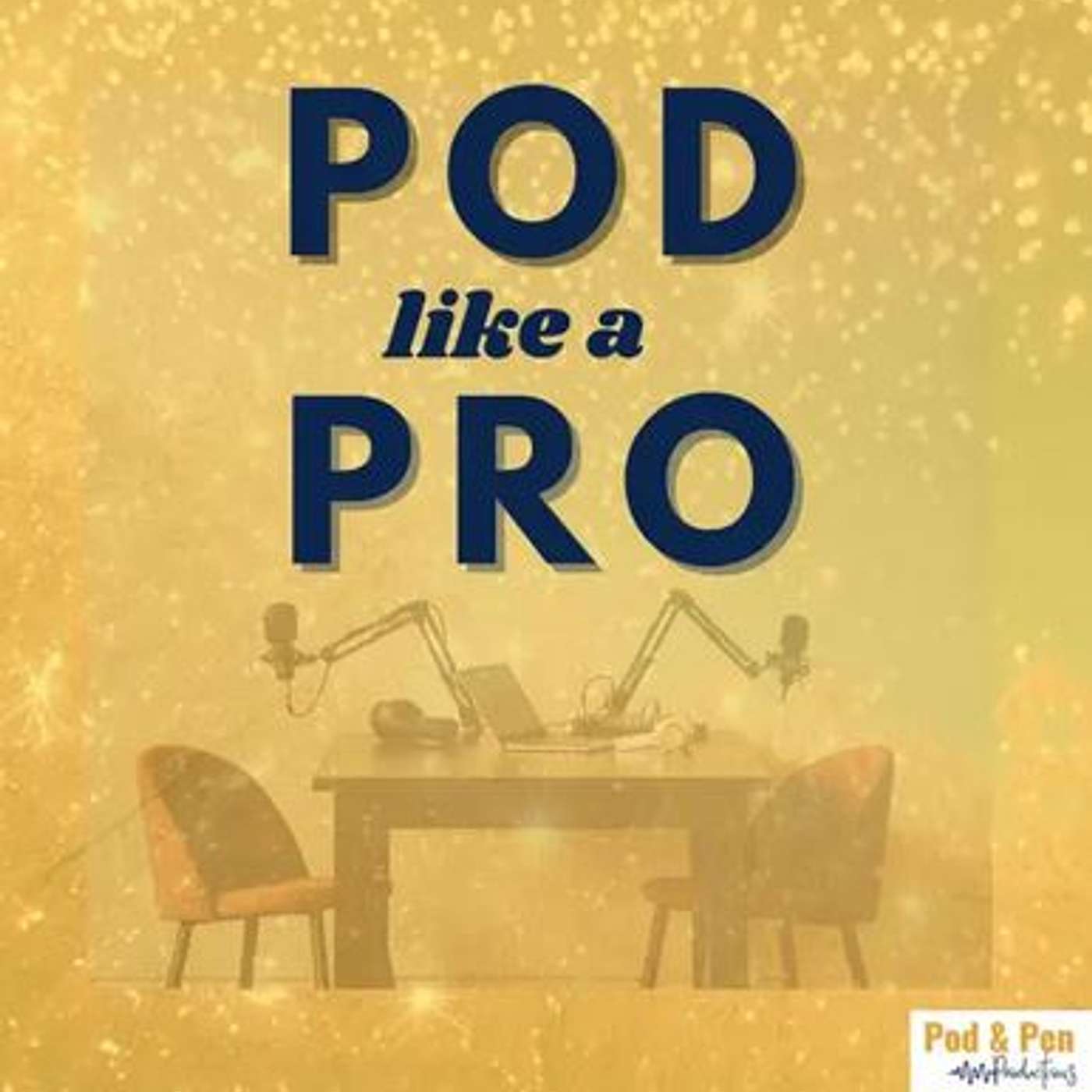 Pod like a Pro Podcast, hosts Liz Clarkson & Nathanael Little  #podcast