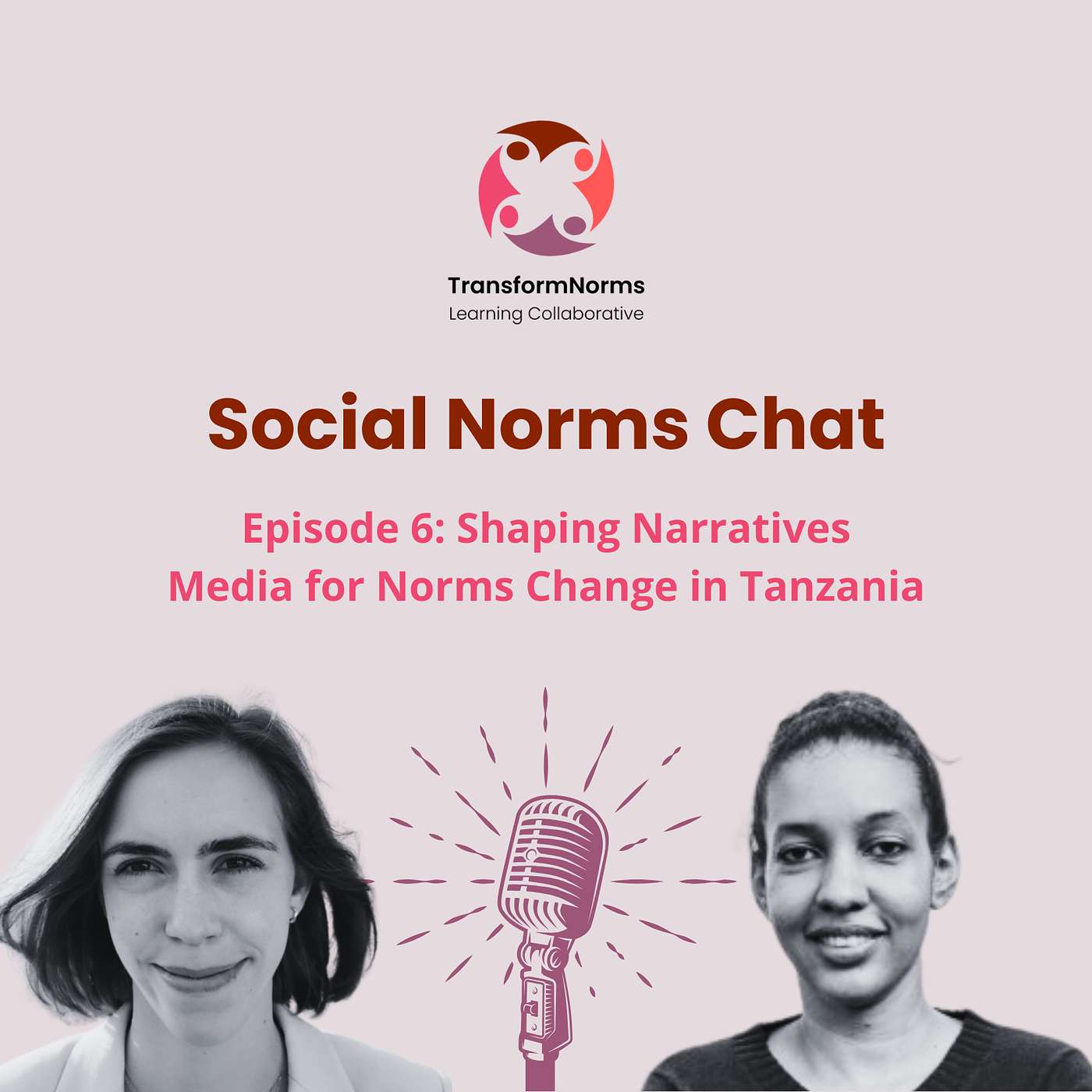 S1E6: Shaping Narratives – Media for Norms Change in Tanzania