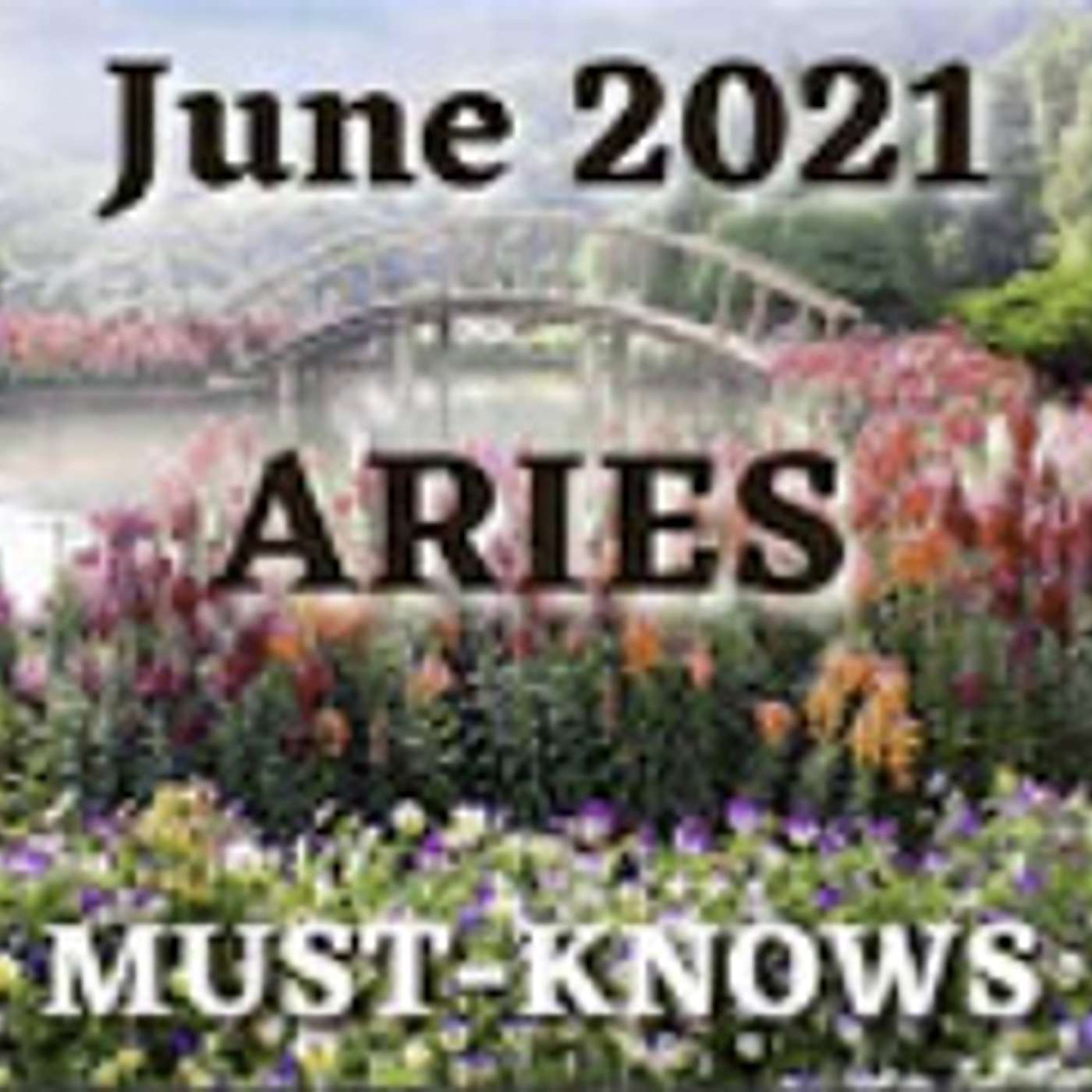 Aries June 2021 Astrology (Must-Knows)