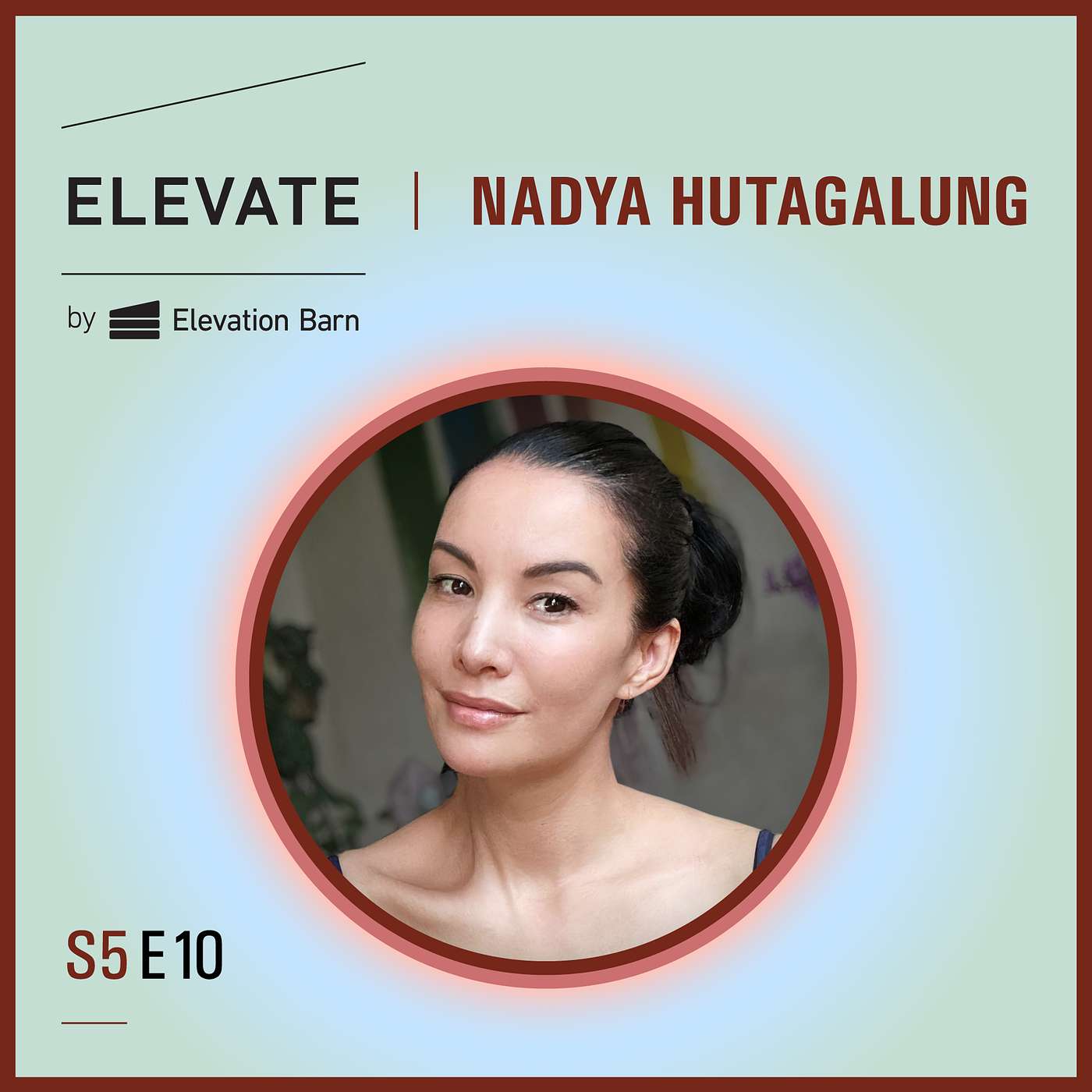#60. The Year of Resilience | Nadya Hutagalung episode artwork