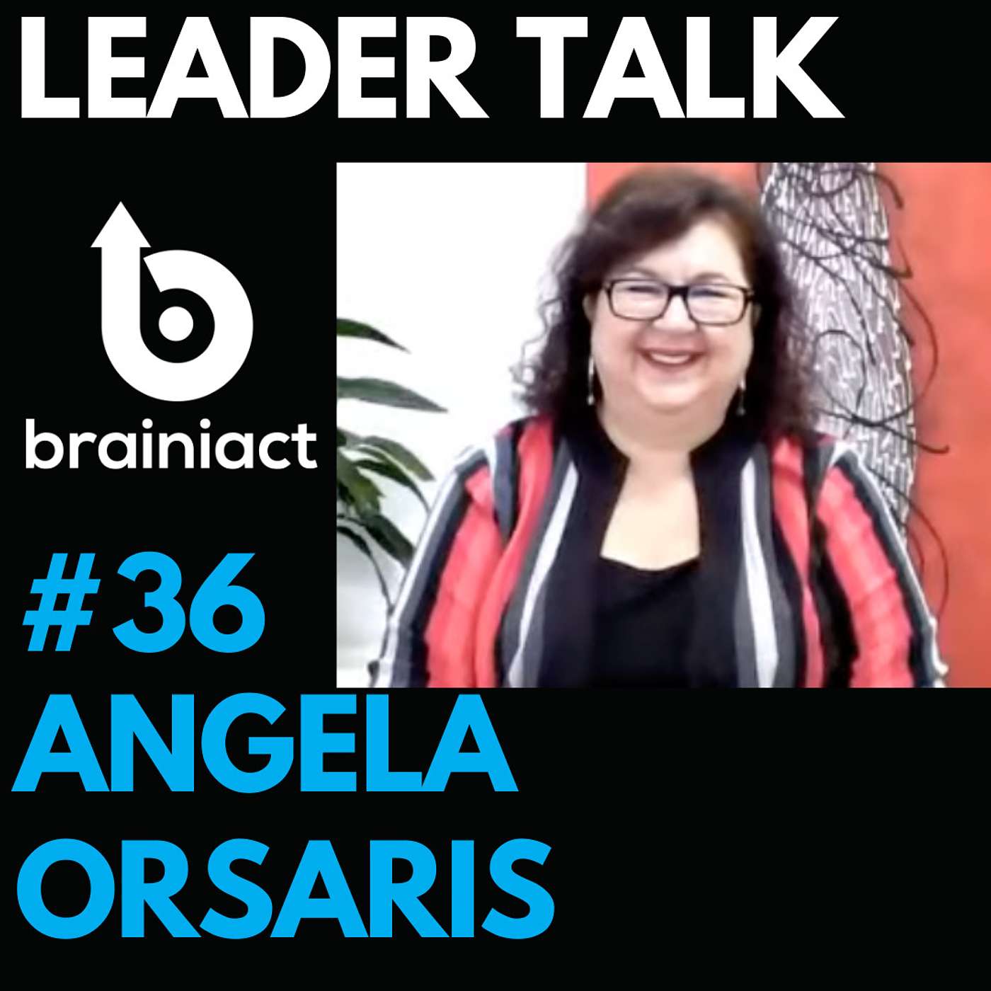 Leader Talk - By Brainiact