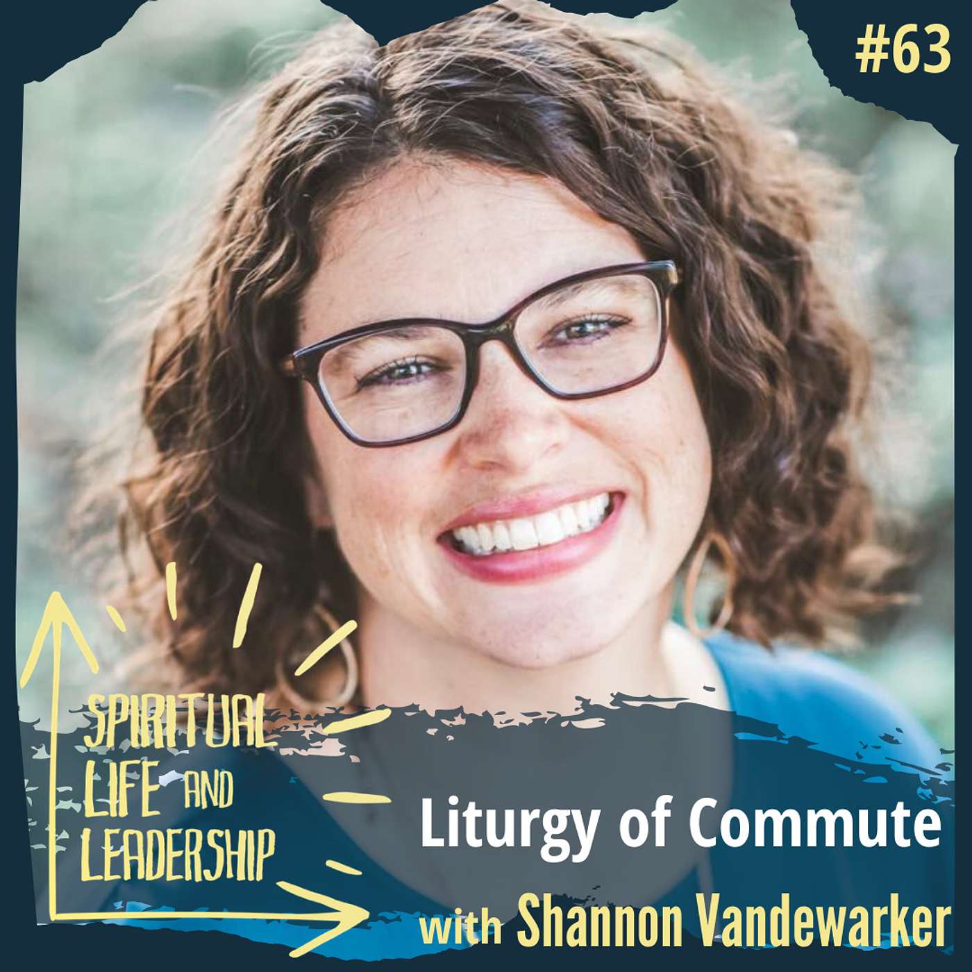 63. Liturgy of Commute, with Shannon Vandewarker, author of Working in the Presence of God episode artwork