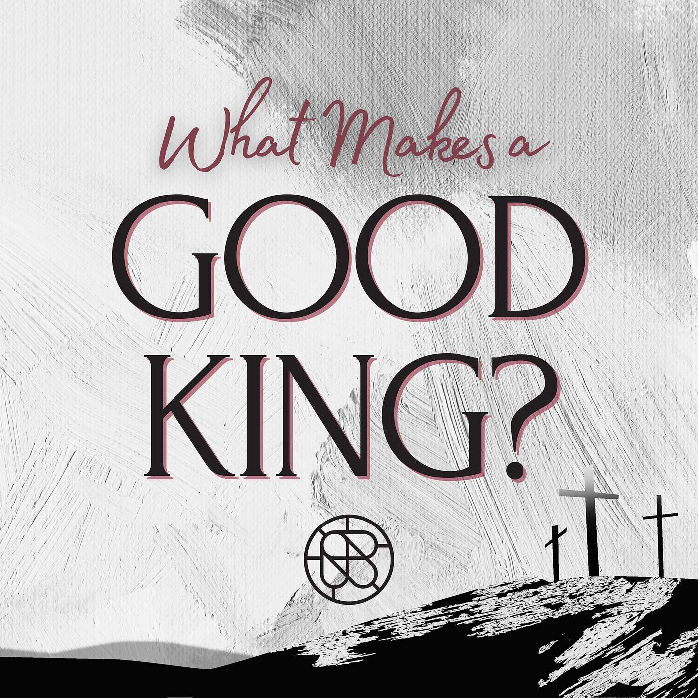 What Makes a Good King?