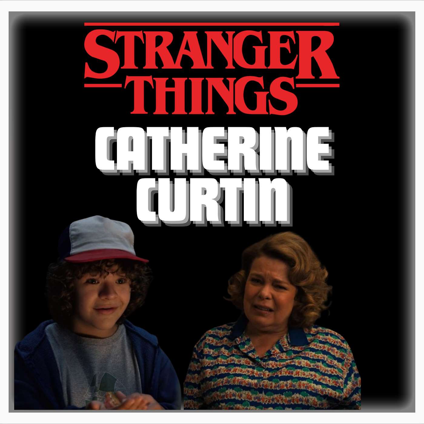 cover of episode Episode 472 | "Stranger Things and Orange is The New Black" | Actor: Catherine Curtin.