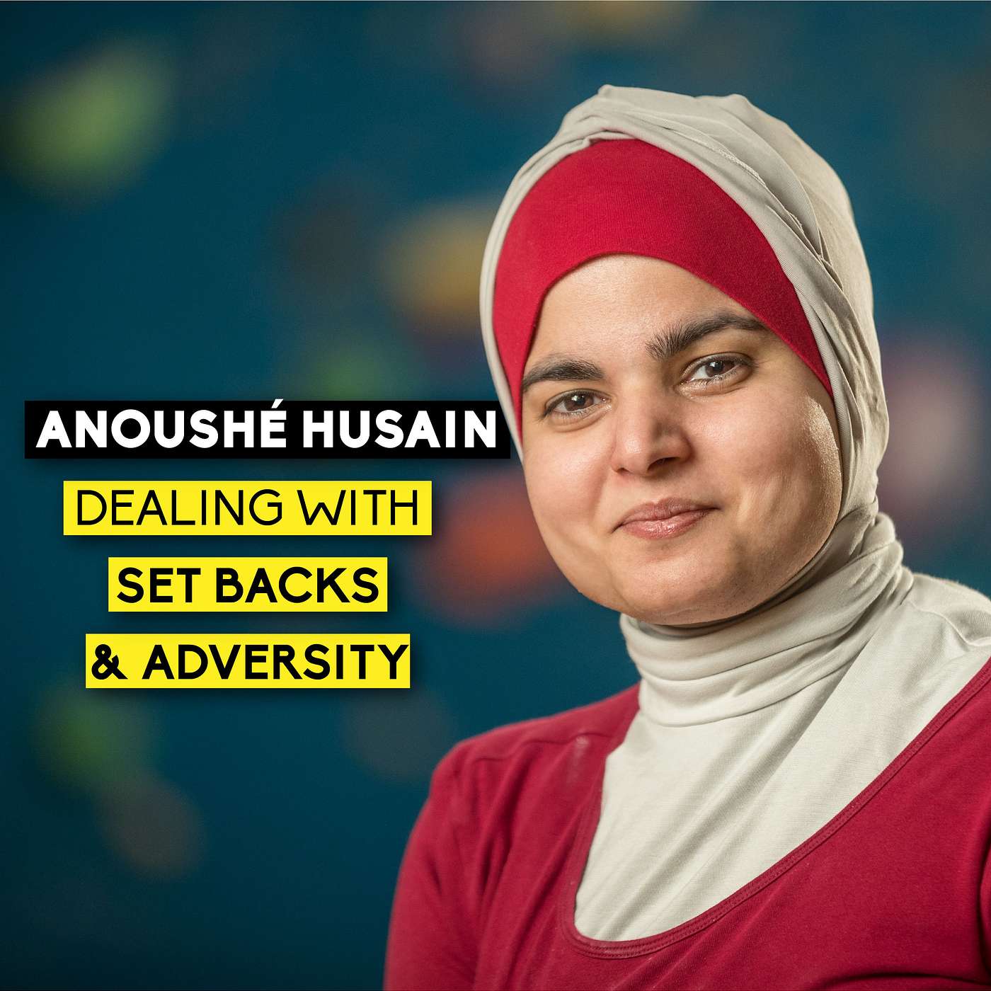 Resilience and Overcoming Setbacks: Interview With Paraclimber & Cancer Survivor Anoushé Husain episode artwork