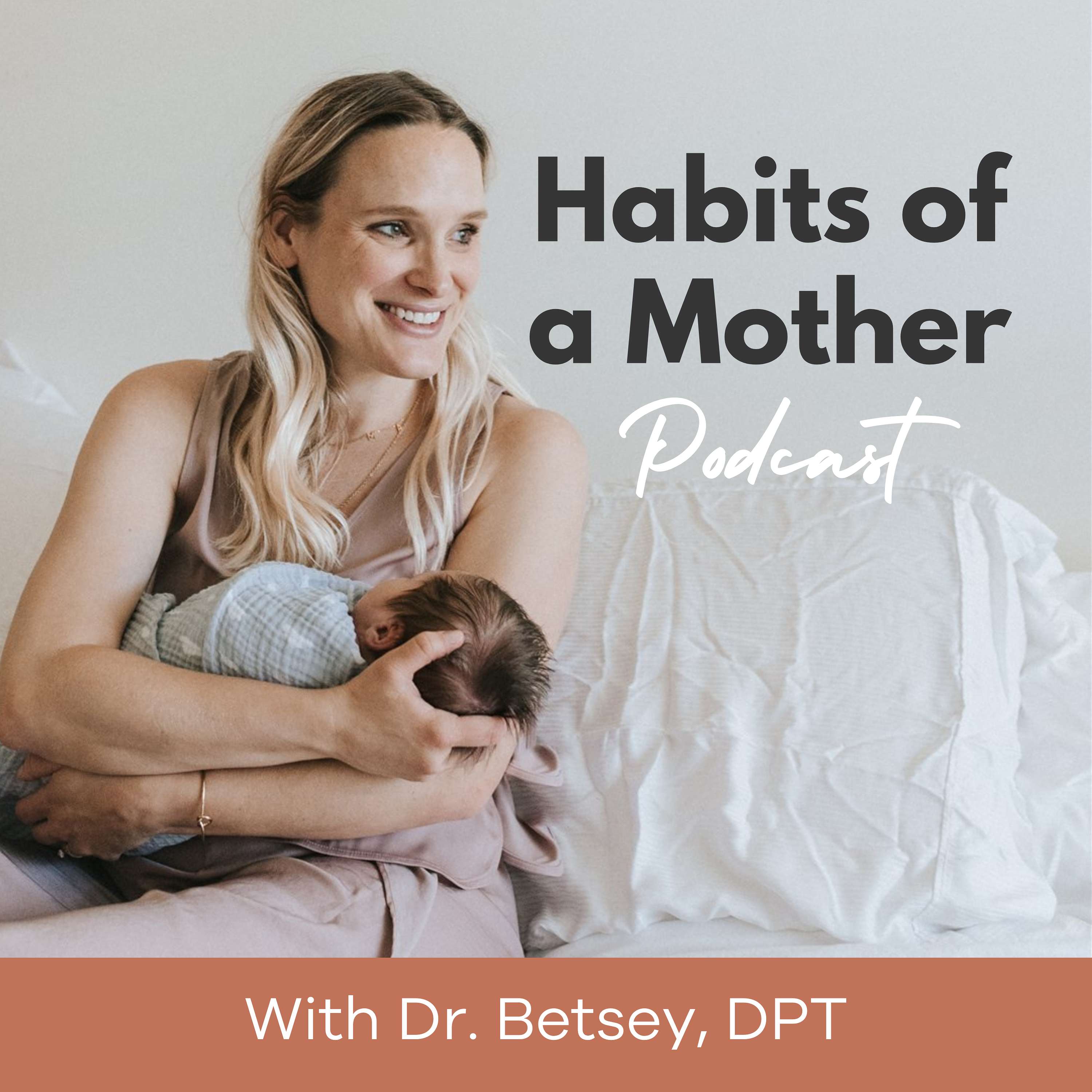 Habits of a Mother