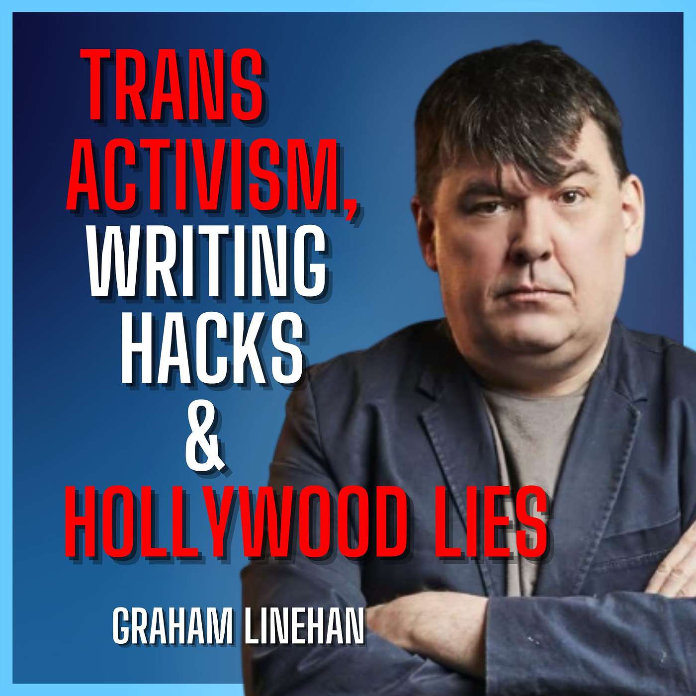 E363. Why Graham Linehan Refuses To Use Pronouns (And Got Arrested For It)