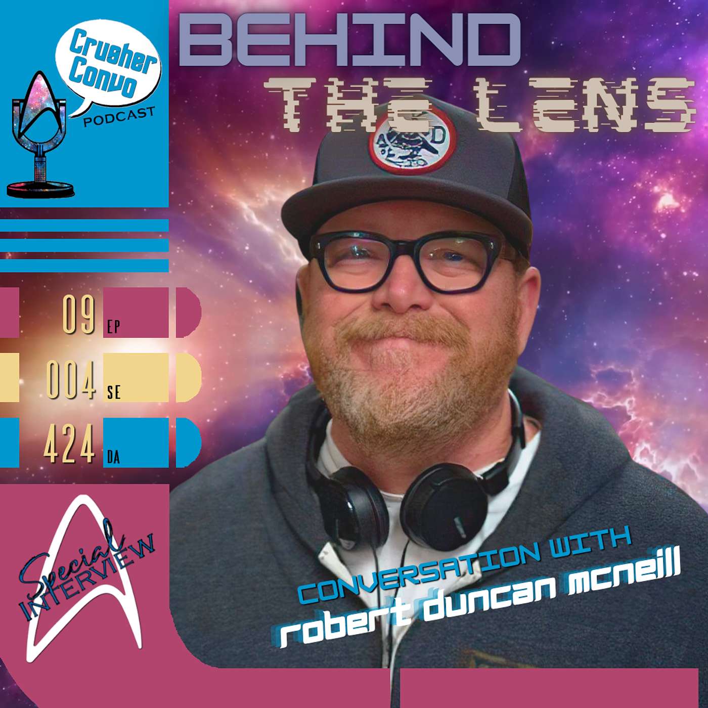 Ep: 085 "Behind the Lens" | Conversation with Robert Duncan McNeill episode artwork