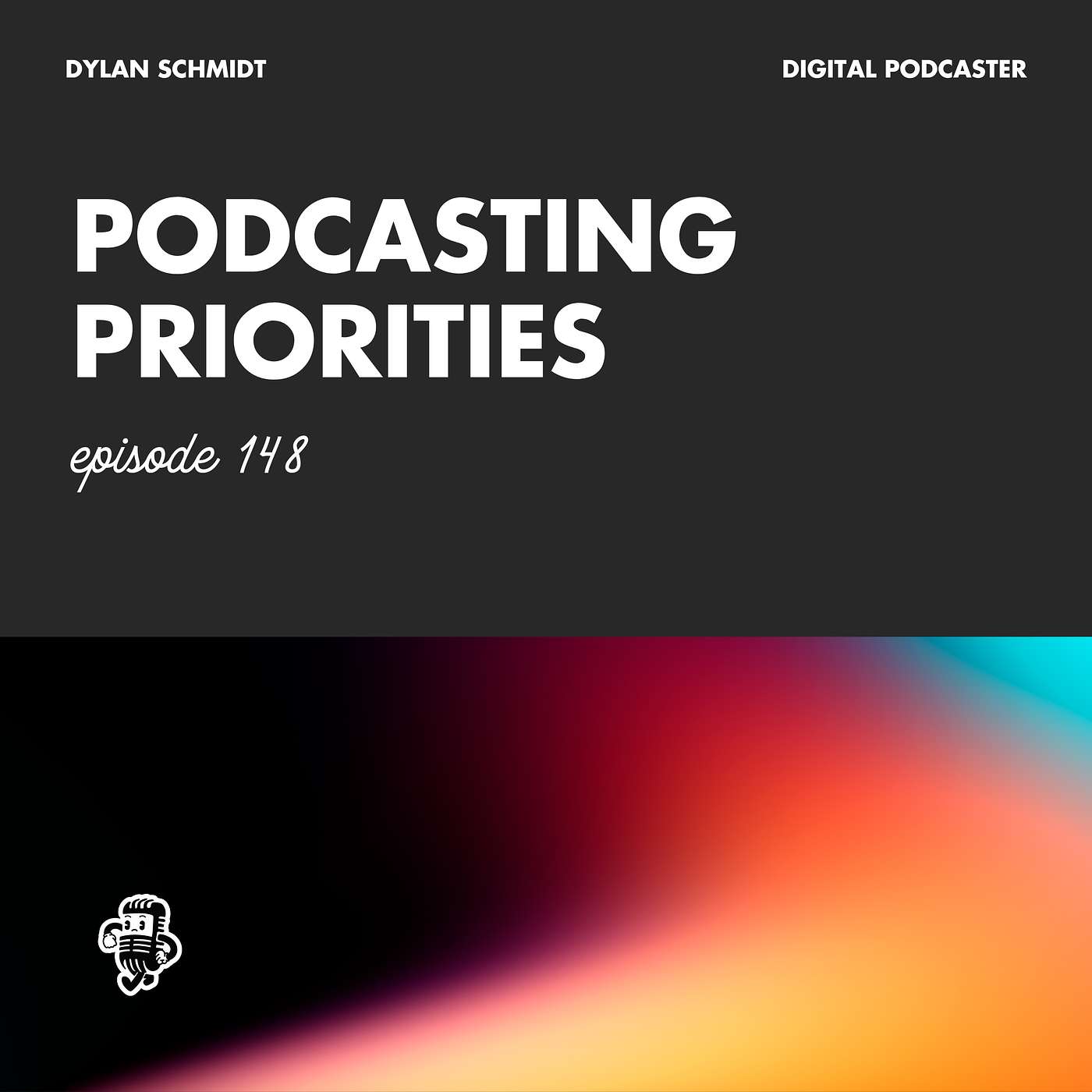 The Art of Prioritizing: Fueling Your Podcast's Growth