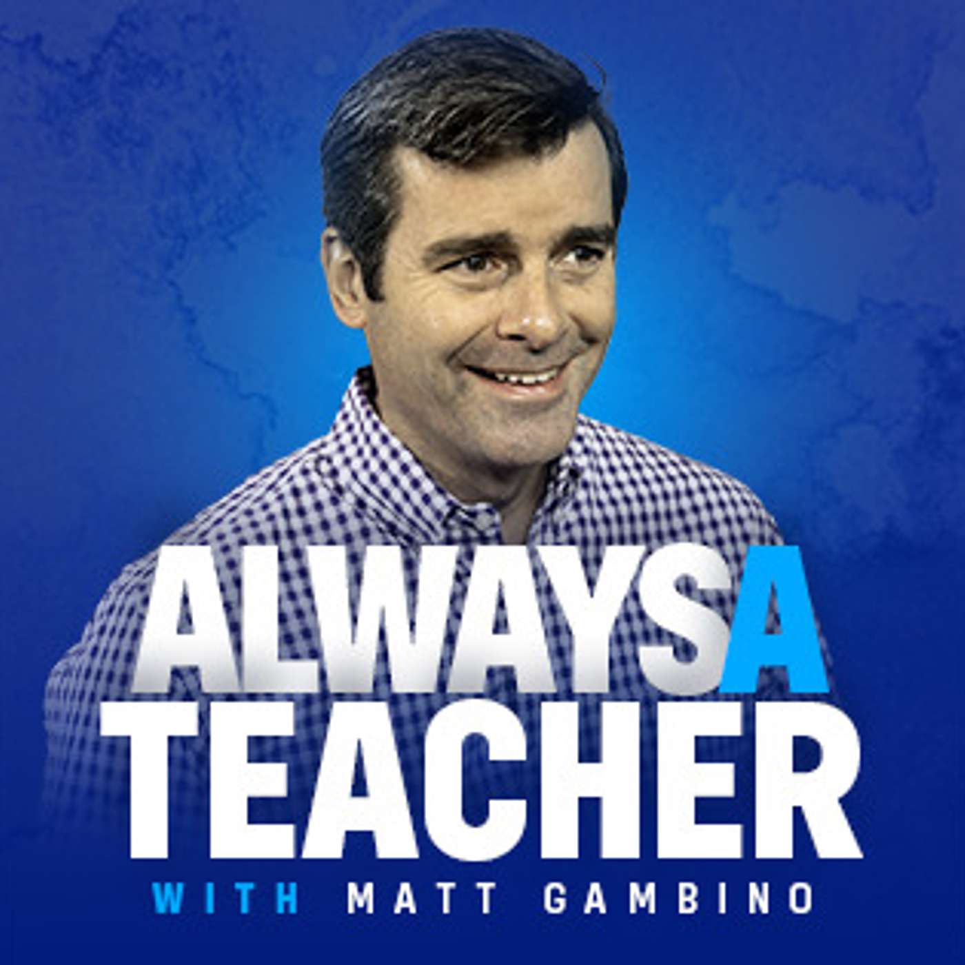 Always A Teacher Podcast