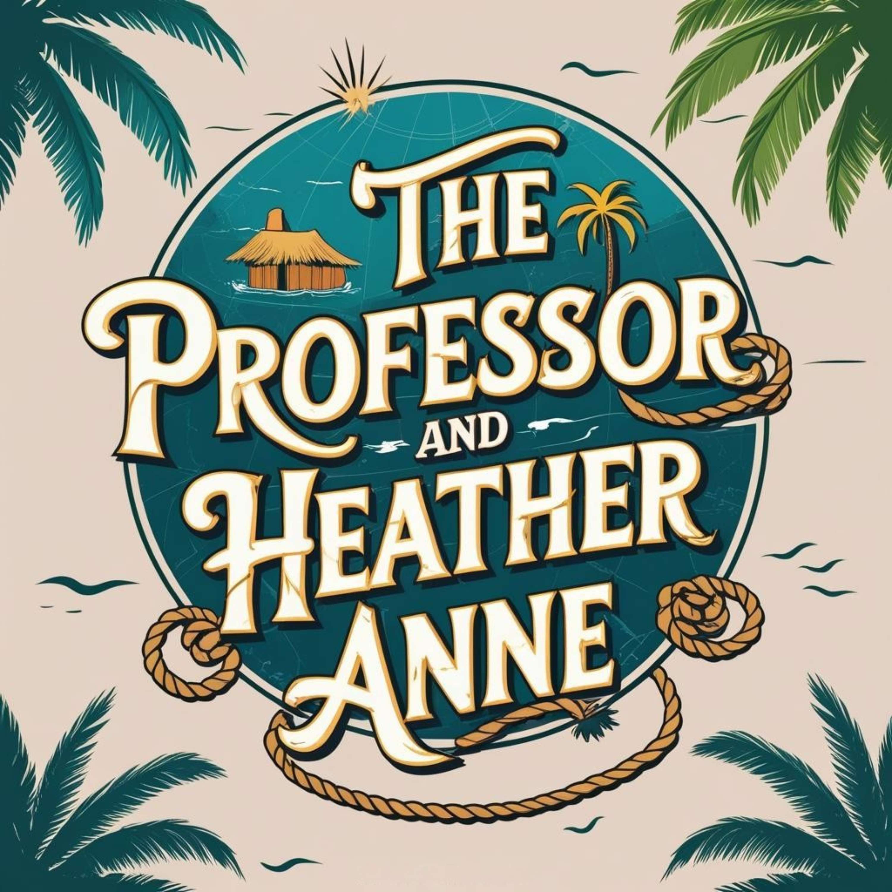 The Professor and Heather Anne