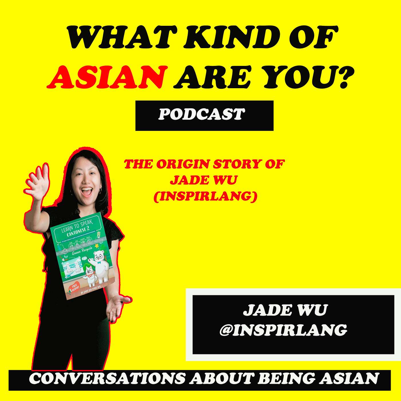 The Origin Story of Jade Wu (InspirLang) Part 2 / Jade Wu / #53 episode artwork