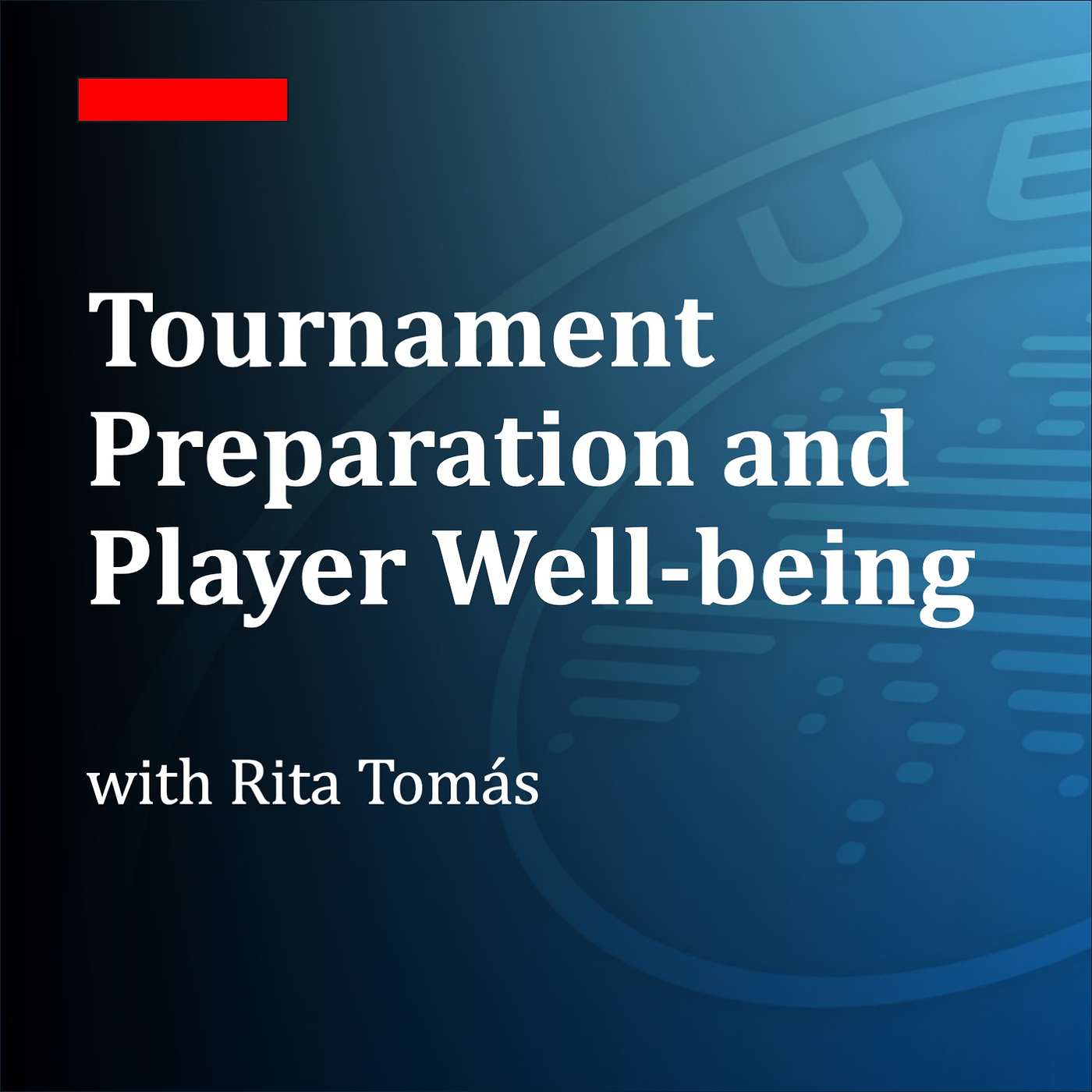Tournament Preparations & Athlete Well-being, with Rita Tomás episode artwork