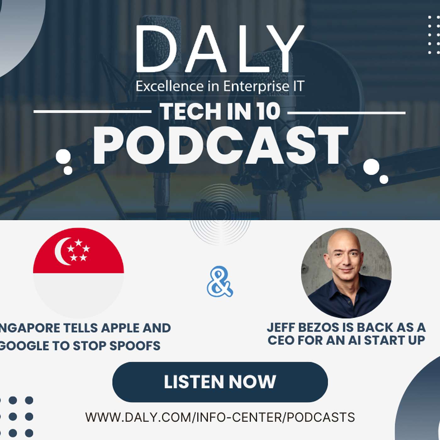 DALY Tech in 10- Showdown in Singapore and a Tech Mogul is Back DALY Tech in 10- Showdown in Singapore and a Tech Mogul is Back