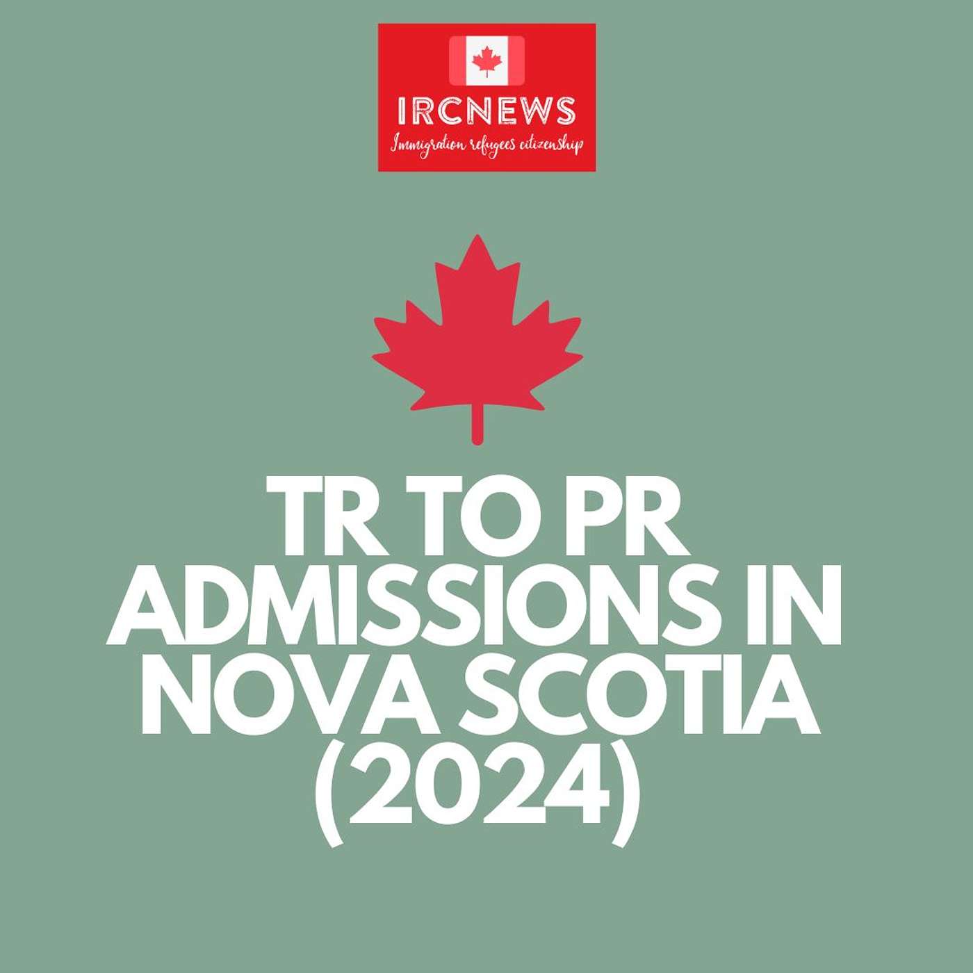 Canada Immigration TR to PR Admissions in Nova Scotia (2024) episode artwork
