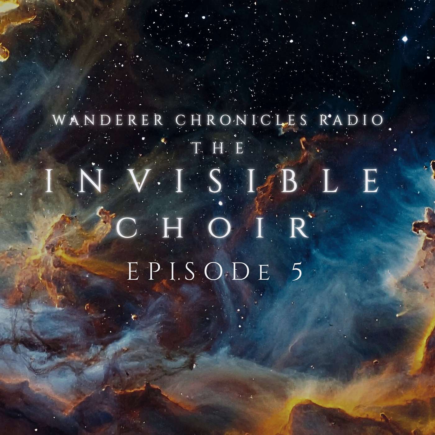 THE INVISIBLE CHOIR - EPISODE 5 | Sci-Fi Audio Podcast | WANDERER CHRONICLES RADIO THE INVISIBLE CHOIR - EPISODE 5 | Sci-Fi Audio Podcast | WANDERER CHRONICLES RADIO