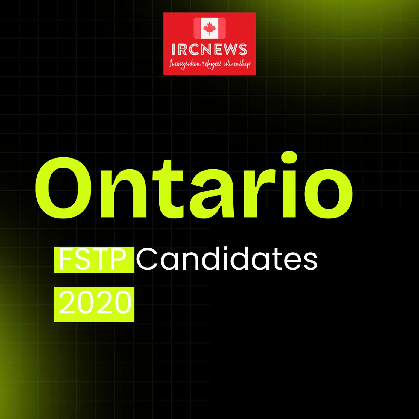 Canada Immigration Total FSTP Express Entry Candidate Selection for the Province of Ontario in 2020 episode artwork