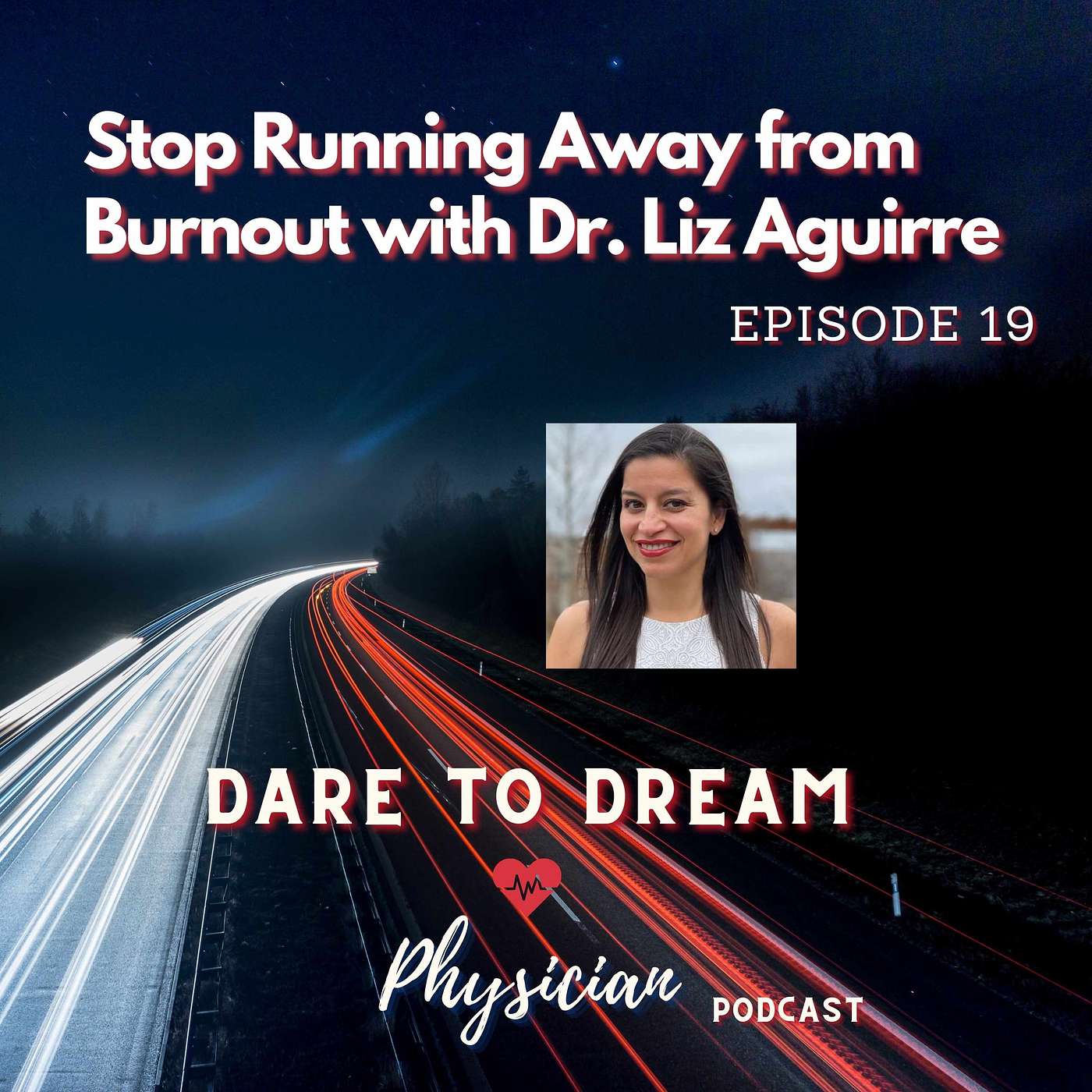 Dare to Dream Physician Travel Podcast