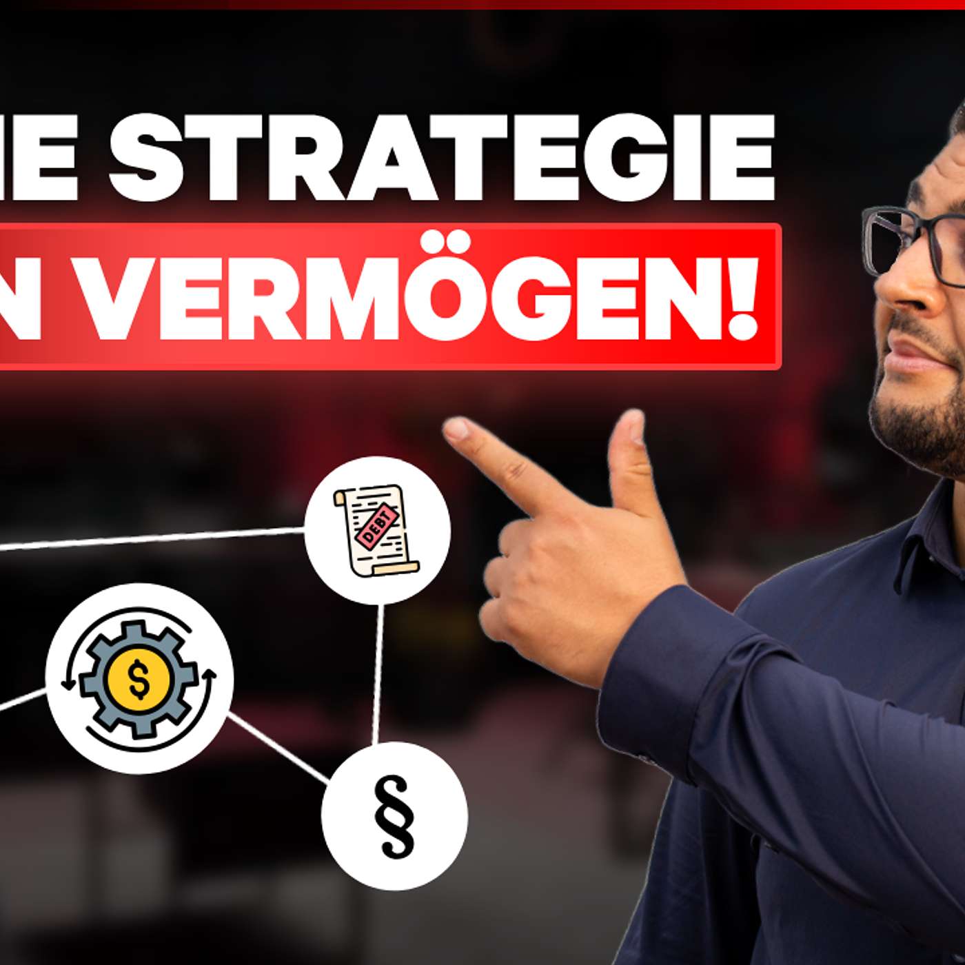 Folge 358 - Strategie, Steuern und Struktur: Alles was Du für echtes Vermögen brauchst!