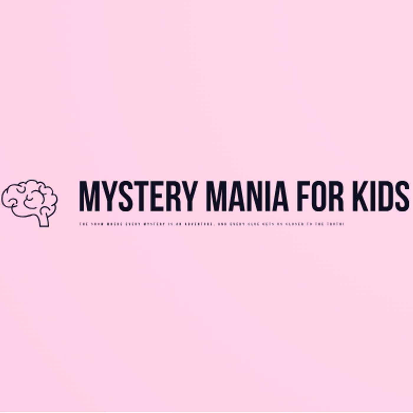 Mystery Mania for Kids