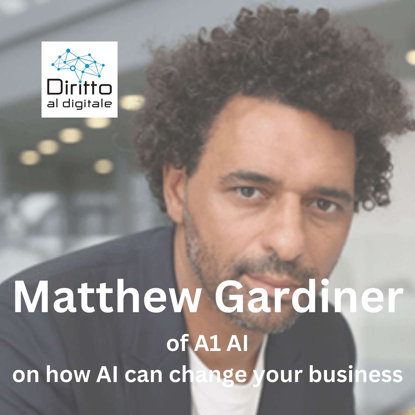 Matthew Gardiner of A1 AI on how generative artificial intelligence can change any business