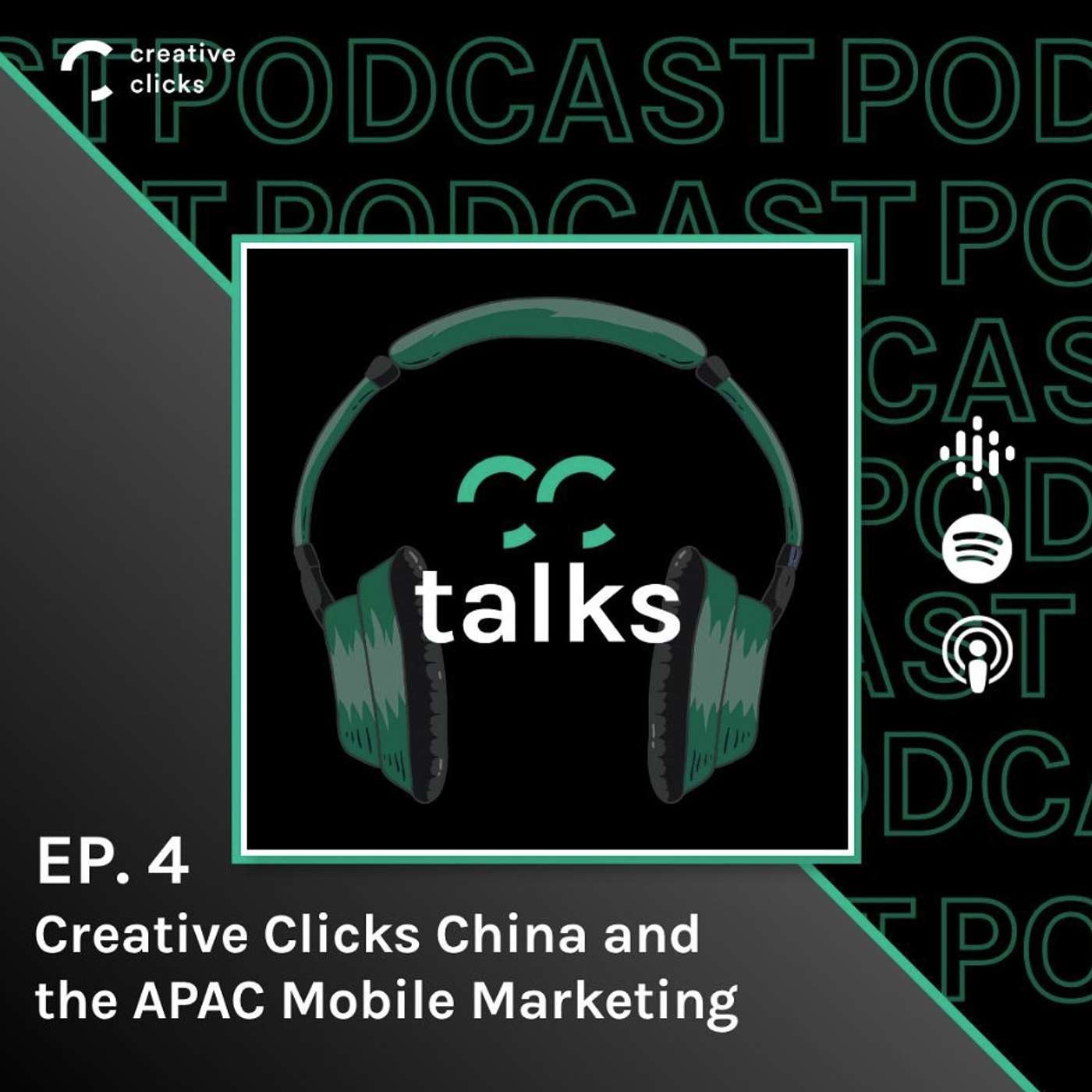 Episode 4 - Creative Clicks China and the APAC Mobile Marketing episode artwork