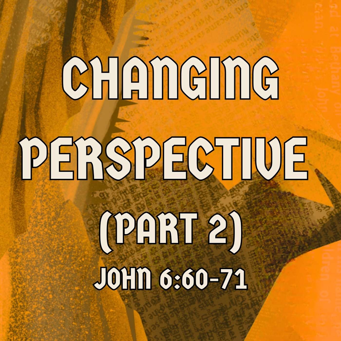 Changing Prespectives Part II