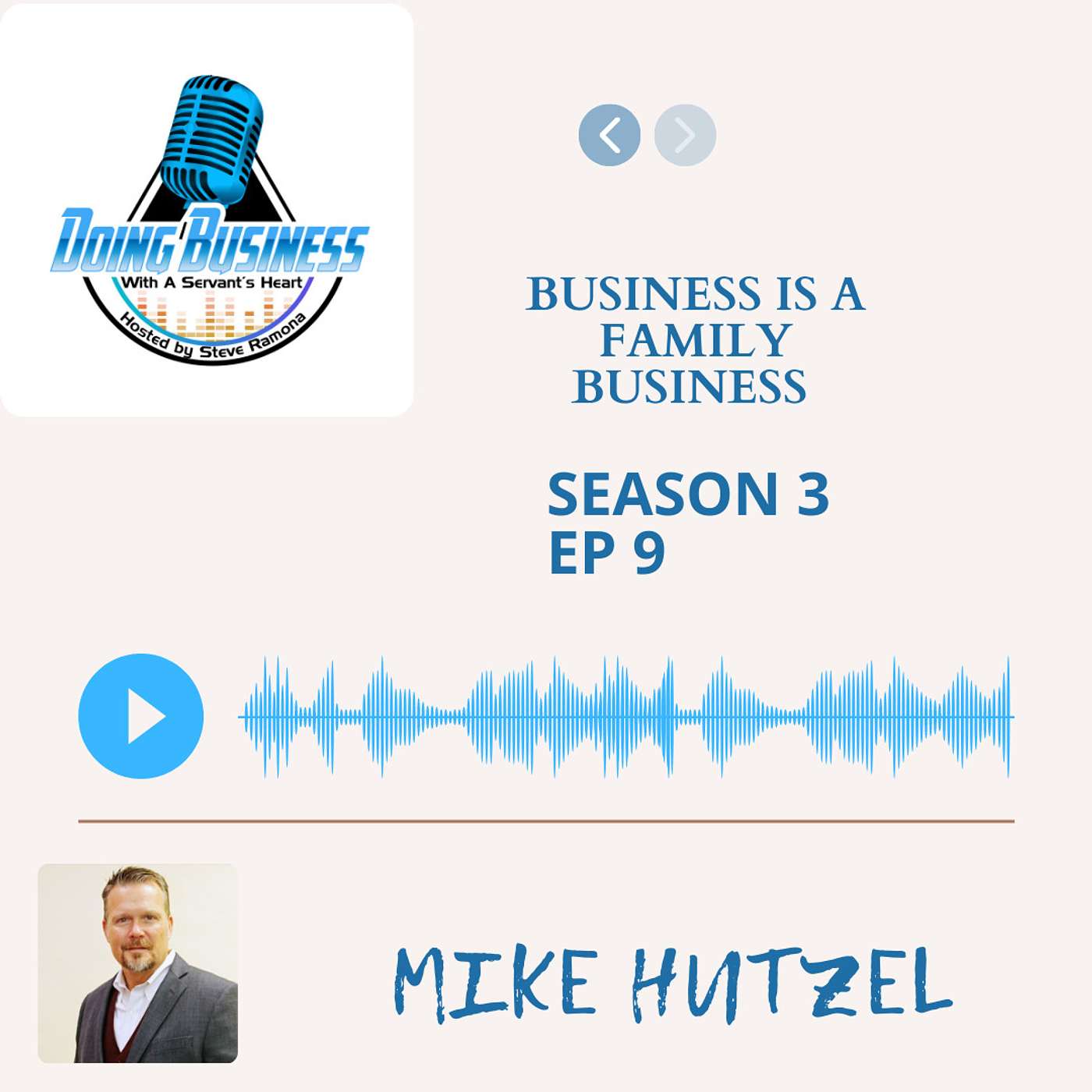 Business is a Family Business - Mike Hutzel