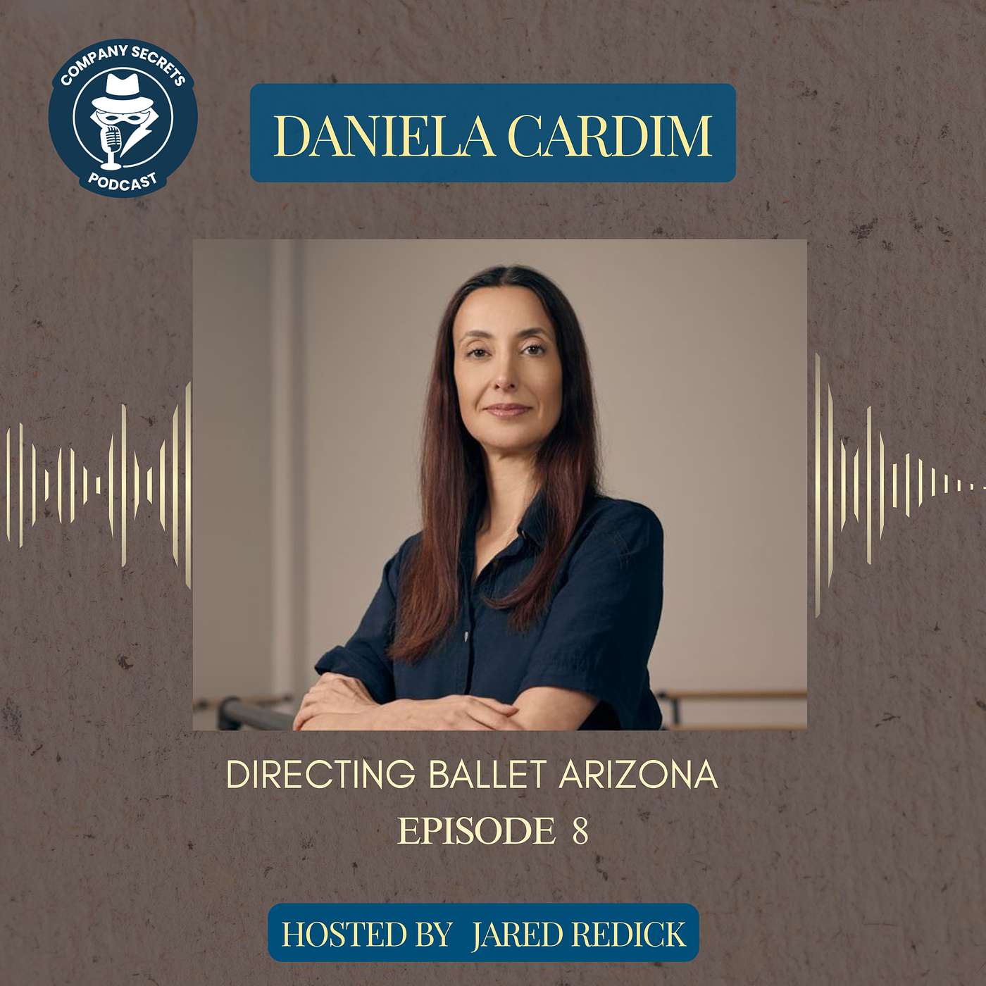 Company Secrets with Daniela Cardim: Directing Ballet Arizona