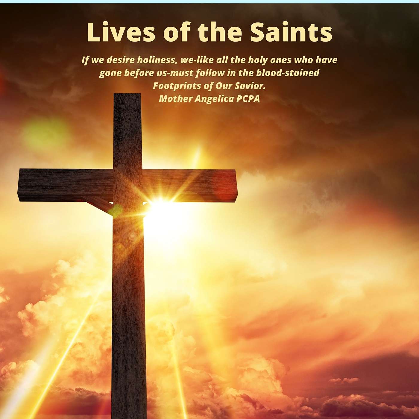 The Lives of the Saints and Suffering