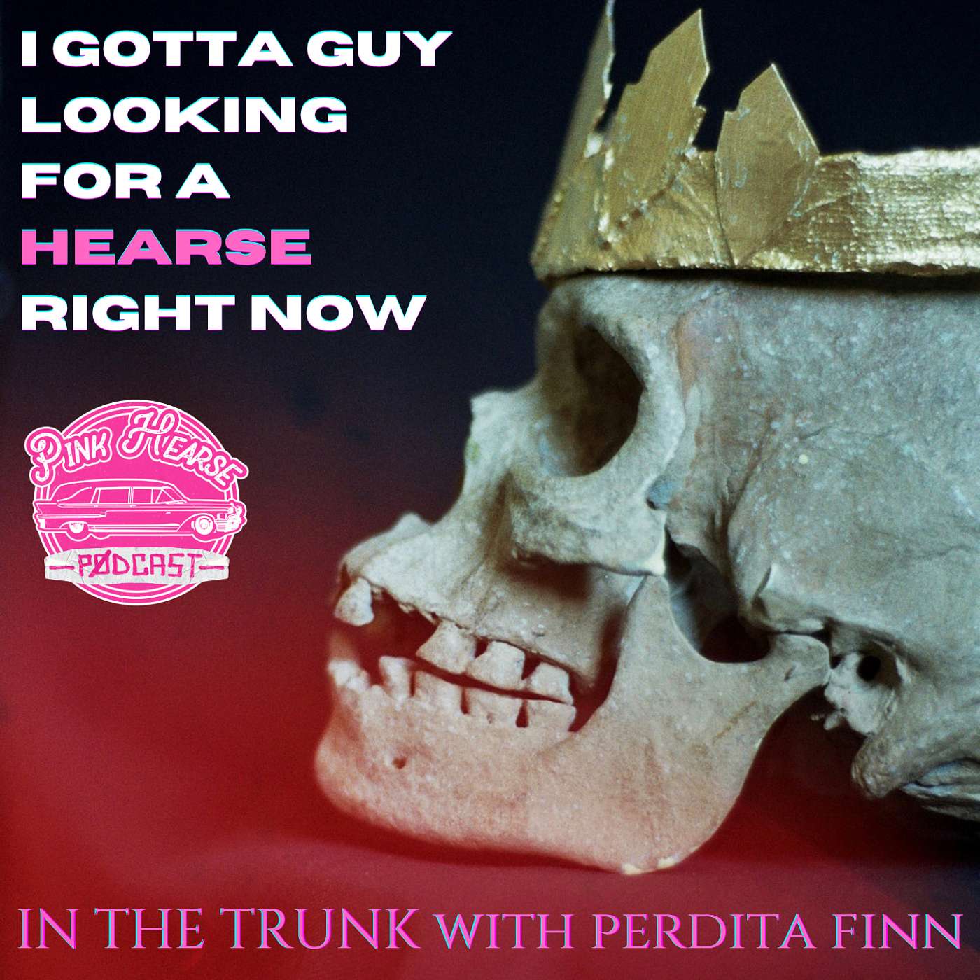 The Pink Hearse Podcast