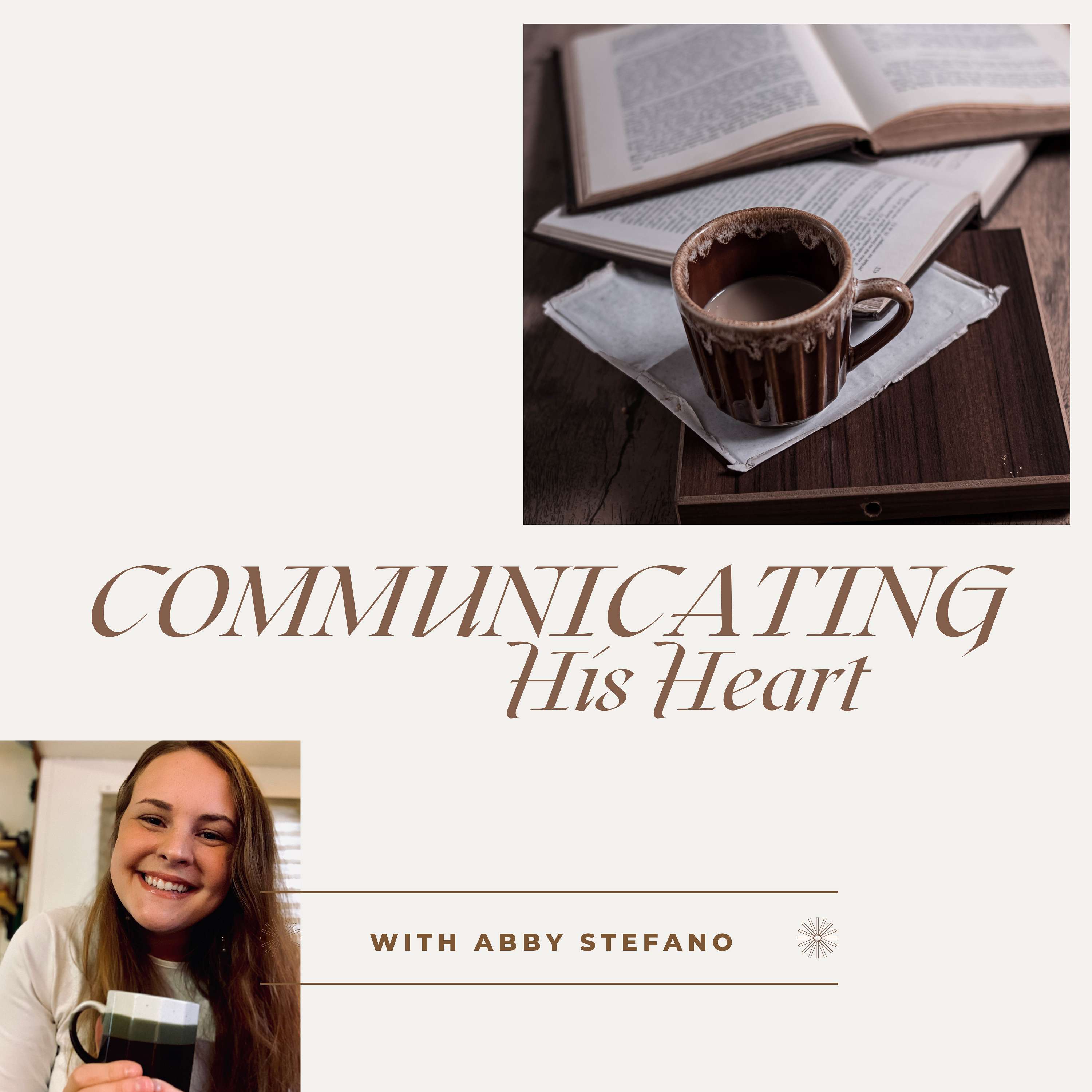 Communicating His Heart