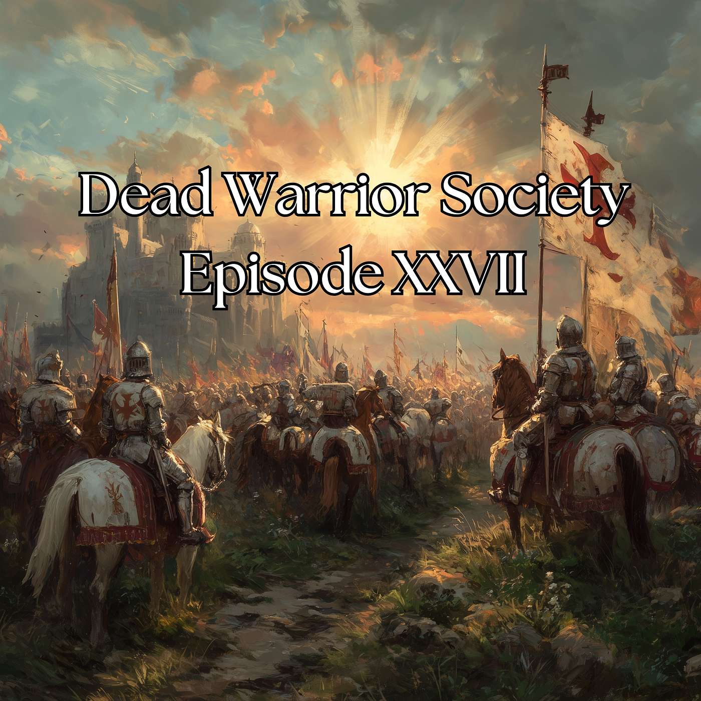 The Dead Warrior Society