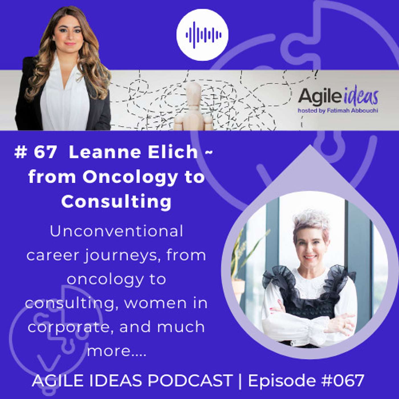 #067 | Leanne Elich - from Oncology to Consulting