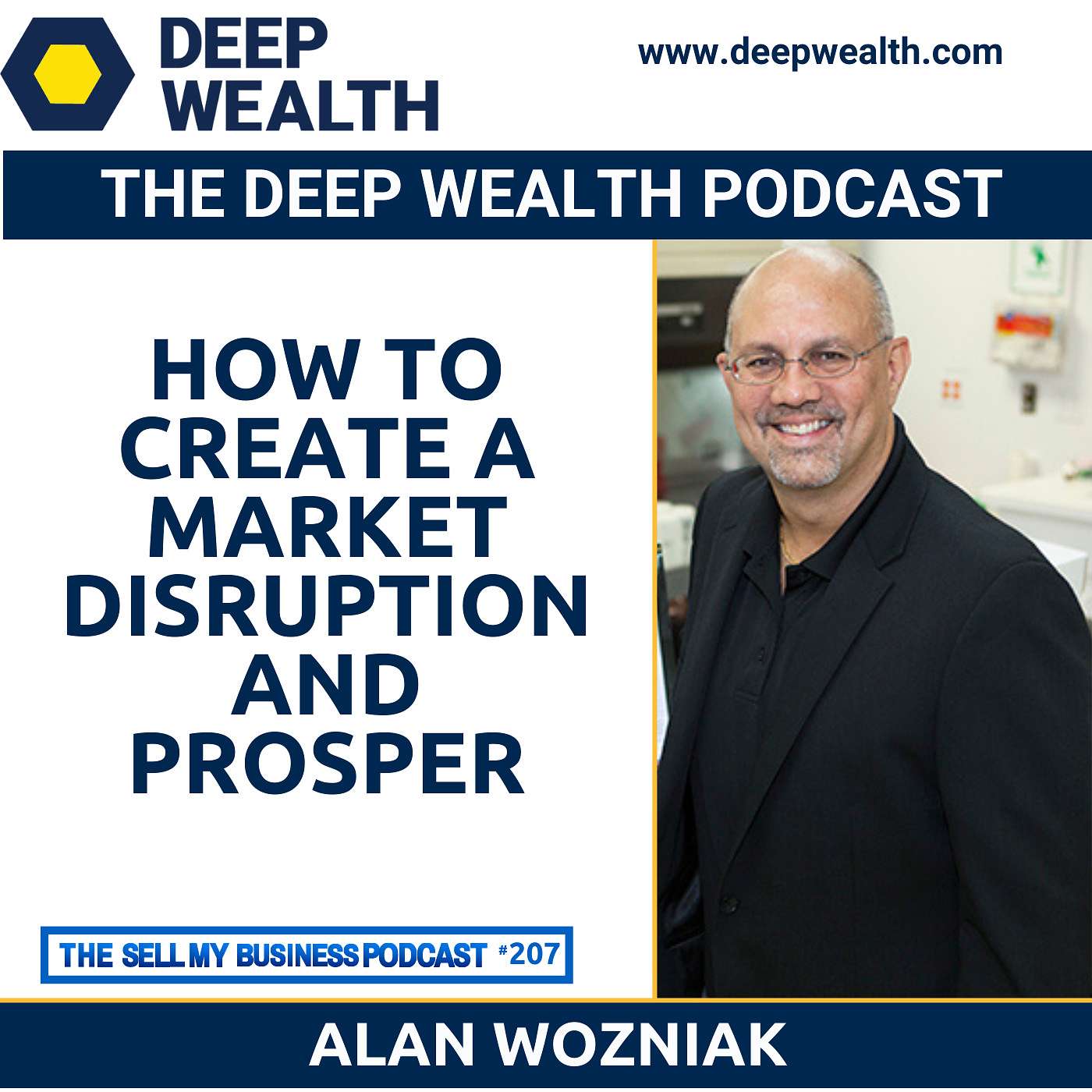 The Deep Wealth Podcast - Unlock Your Deep Wealth—In Business and Life