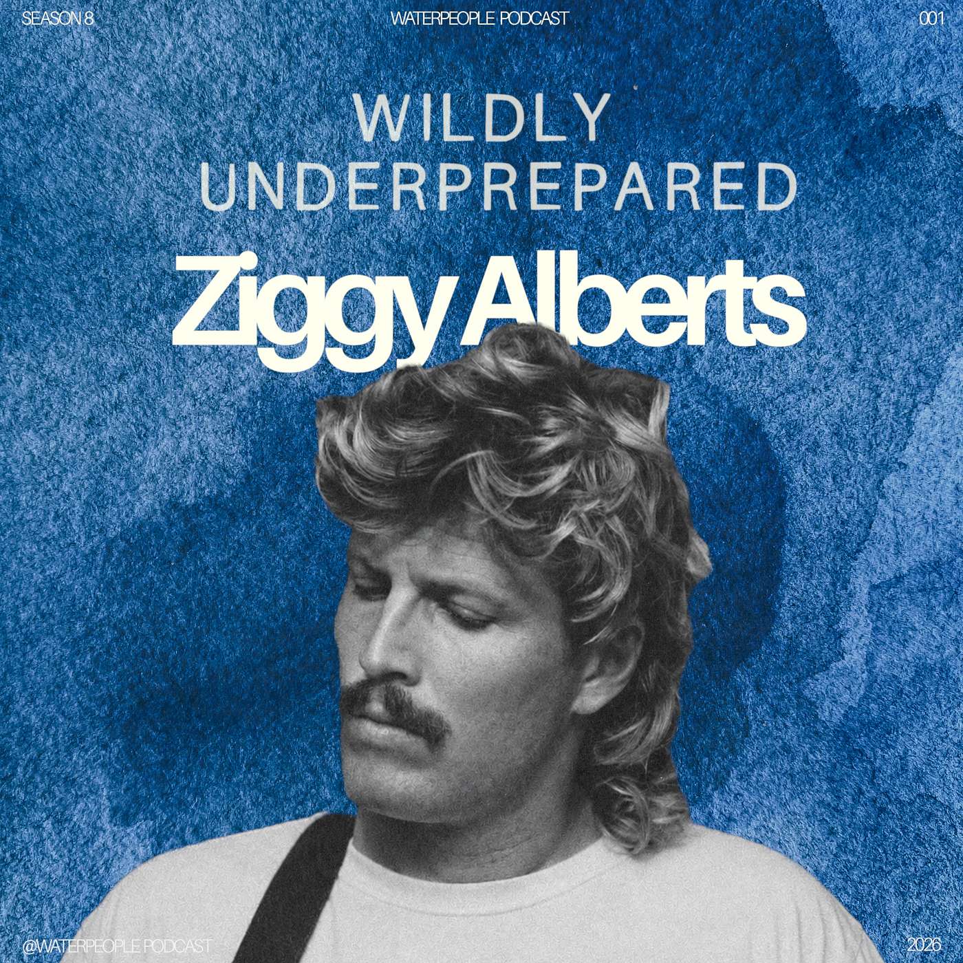 Ziggy Alberts: Wildly Underprepared