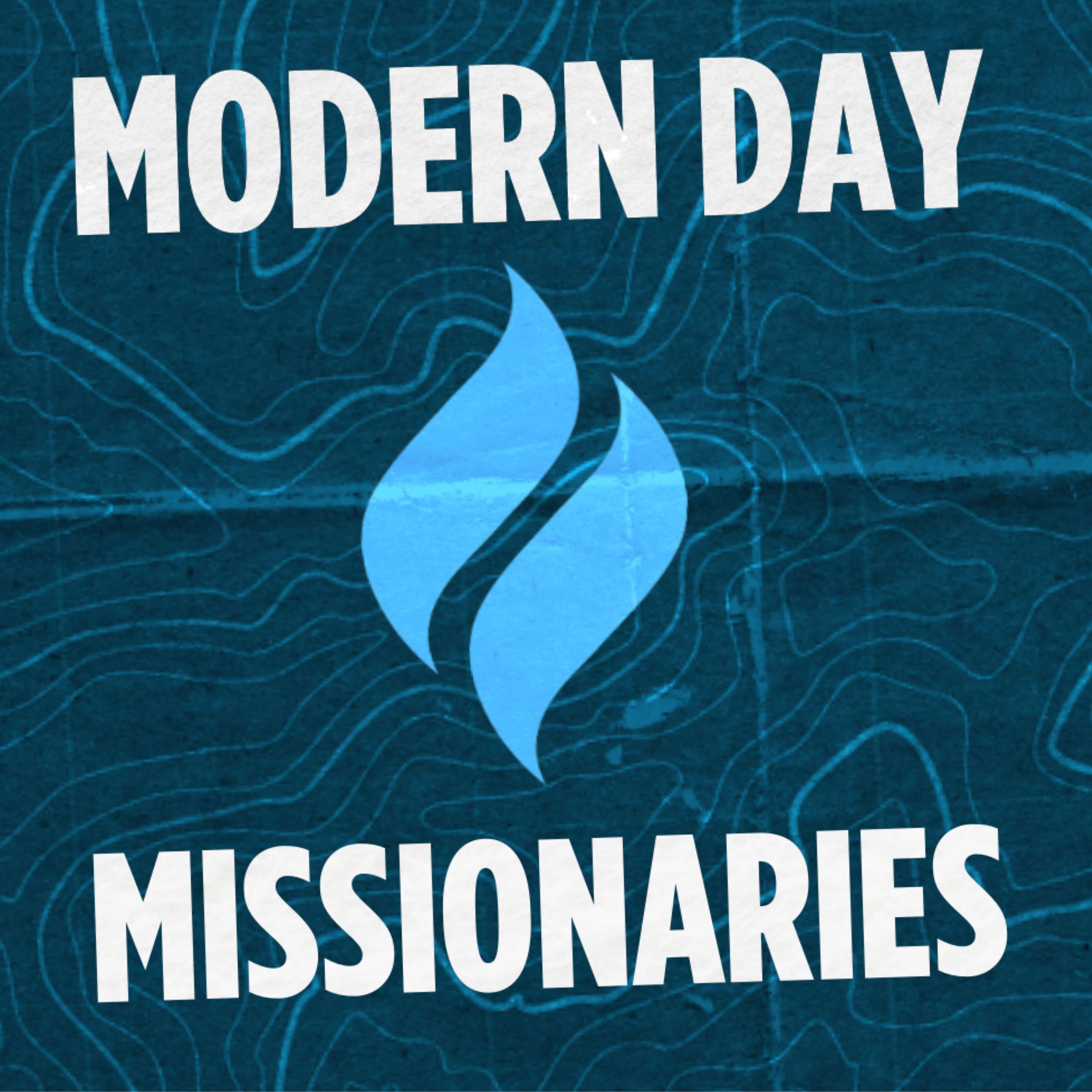 Modern Day Missionaries
