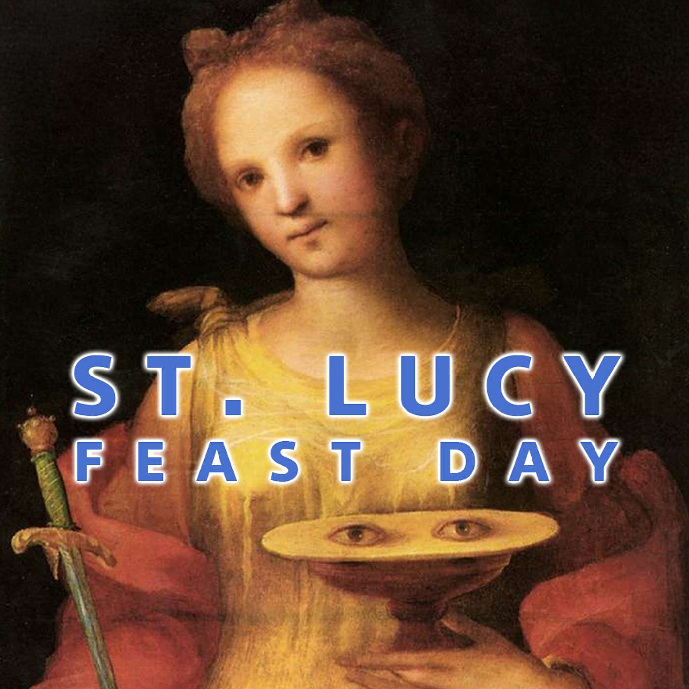 Season 4 Episode 303 - Feast Day of St. Lucy
