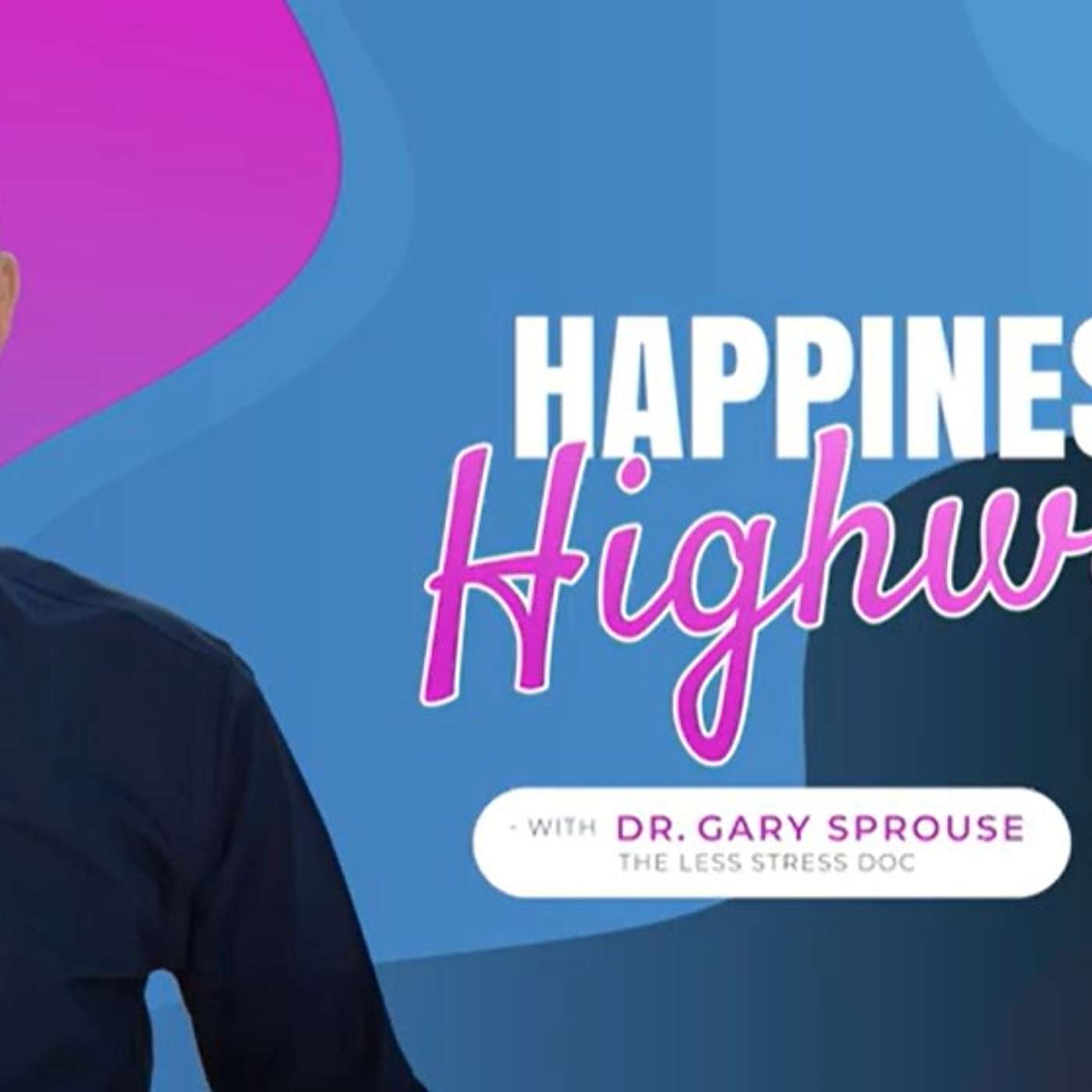 Happiness Highway