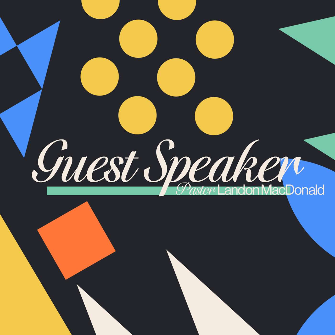Guest Speaker: Pastor Landon MacDonald | The Place Of Spiritual Strength episode artwork