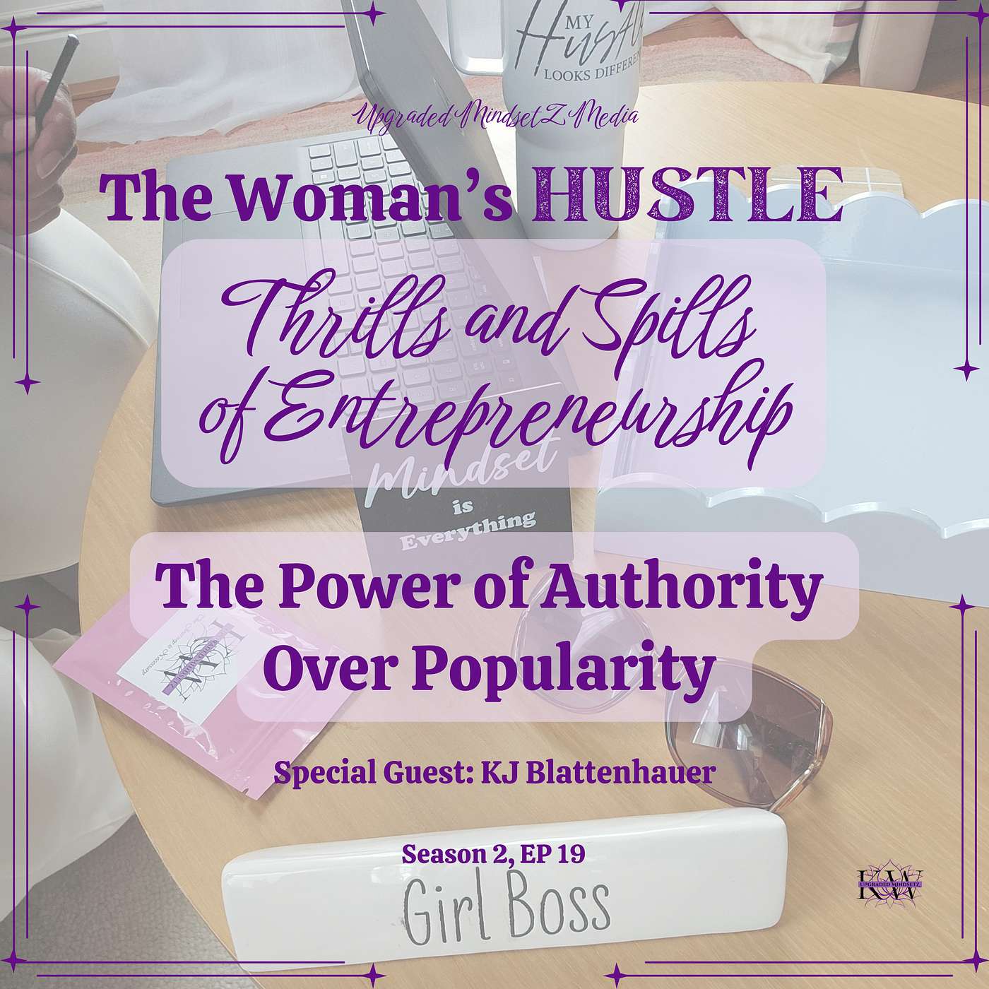 The Power of Authority Over Popularity | KJ Blattenhauer episode artwork