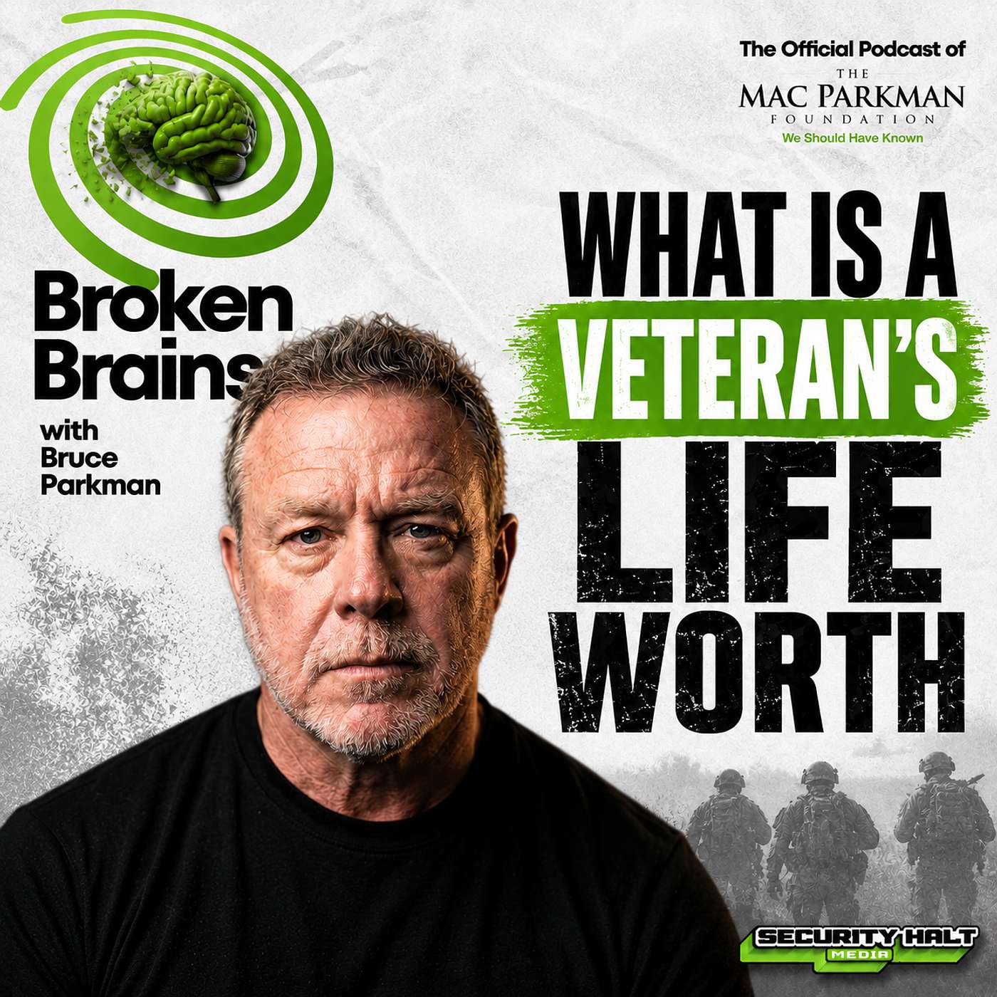 Bruce Parkman on Veteran Suicide, Brain Injury and the Fight for Better Treatment | Broken Brains episode artwork