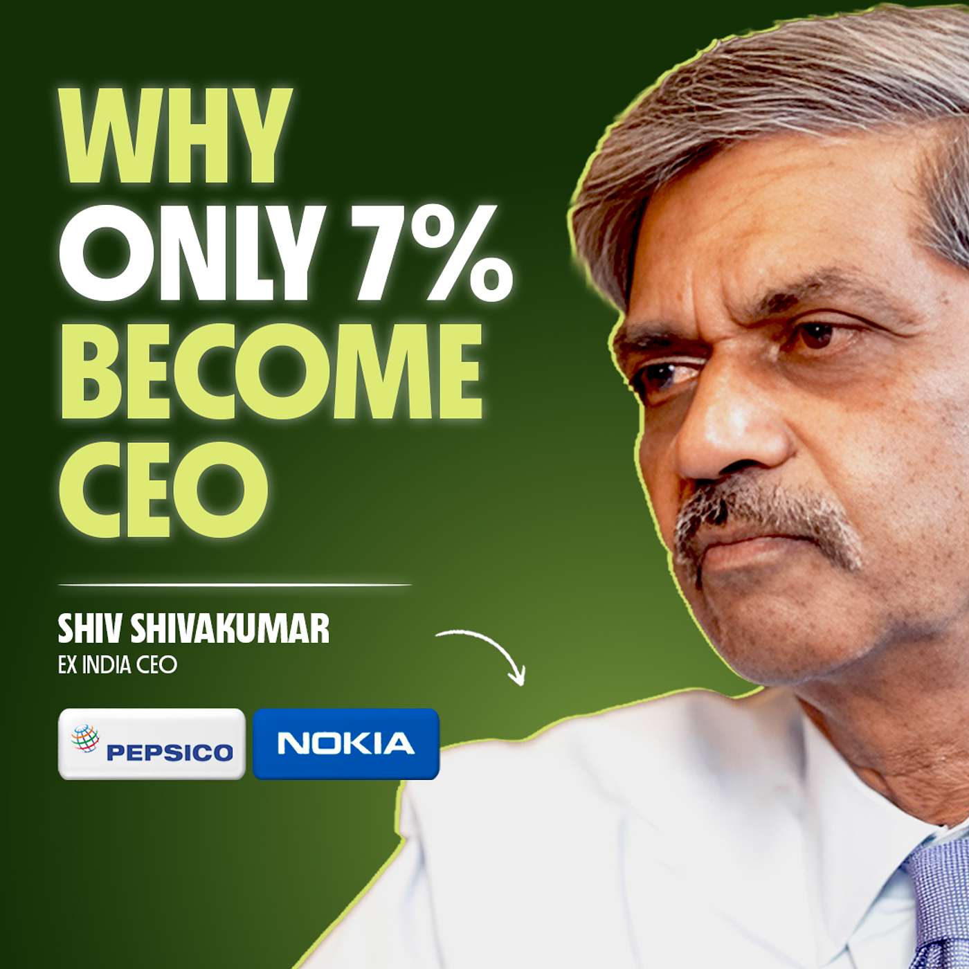 How a 20-Year CEO Thinks, Prepares & Leaves a Legacy | Shiv Shivakumar, Ex-CEO Nokia & PepsiCo How a 20-Year CEO Thinks, Prepares & Leaves a Legacy | Shiv Shivakumar, Ex-CEO Nokia & PepsiCo