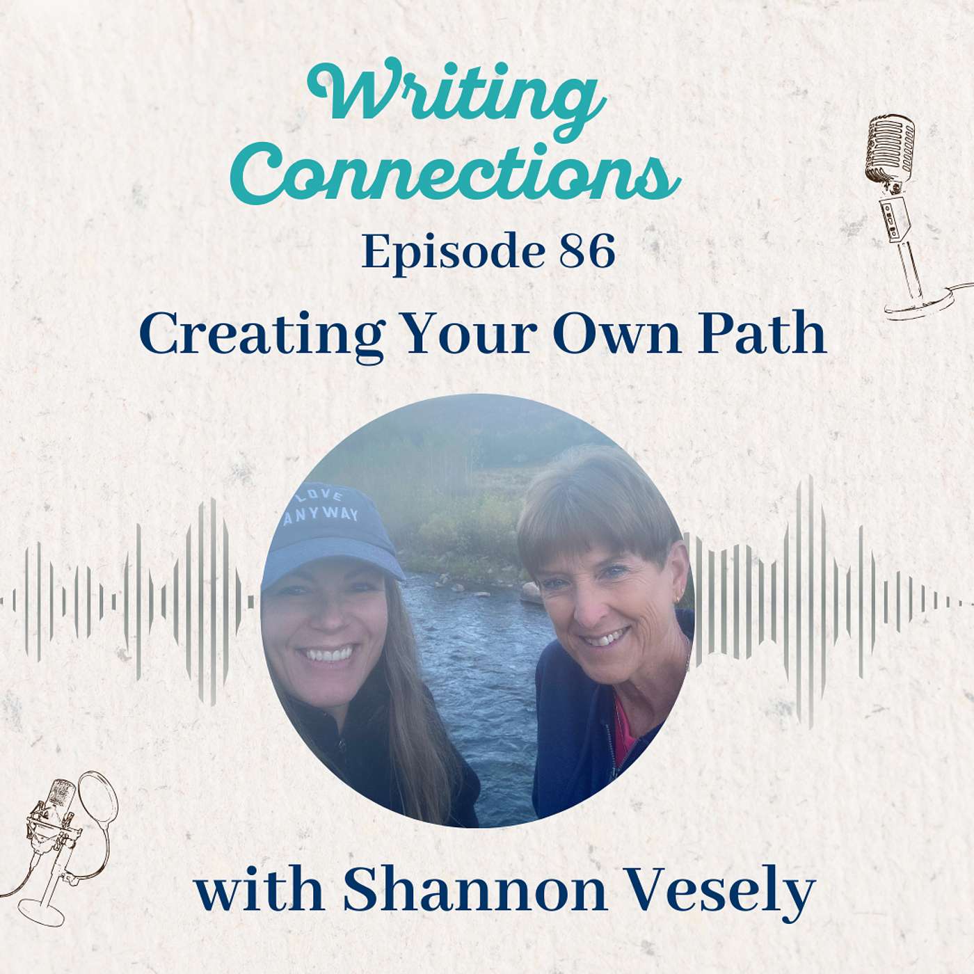 Creating Your Own Path with Shannon Vesely Creating Your Own Path with Shannon Vesely