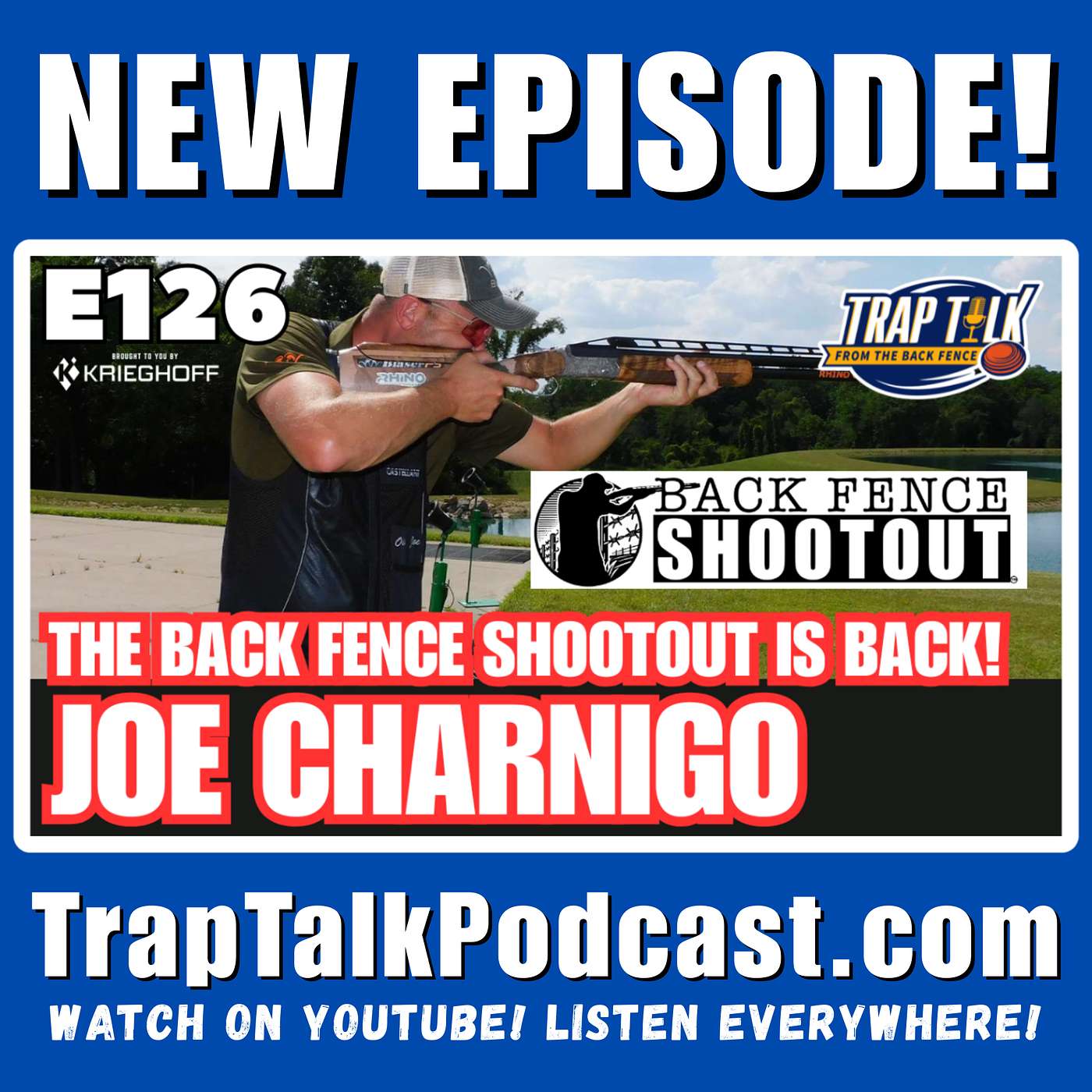 🔥 Joe Charnigo Returns! Back Fence Shootout 2025 Preview | Trap Talk E126