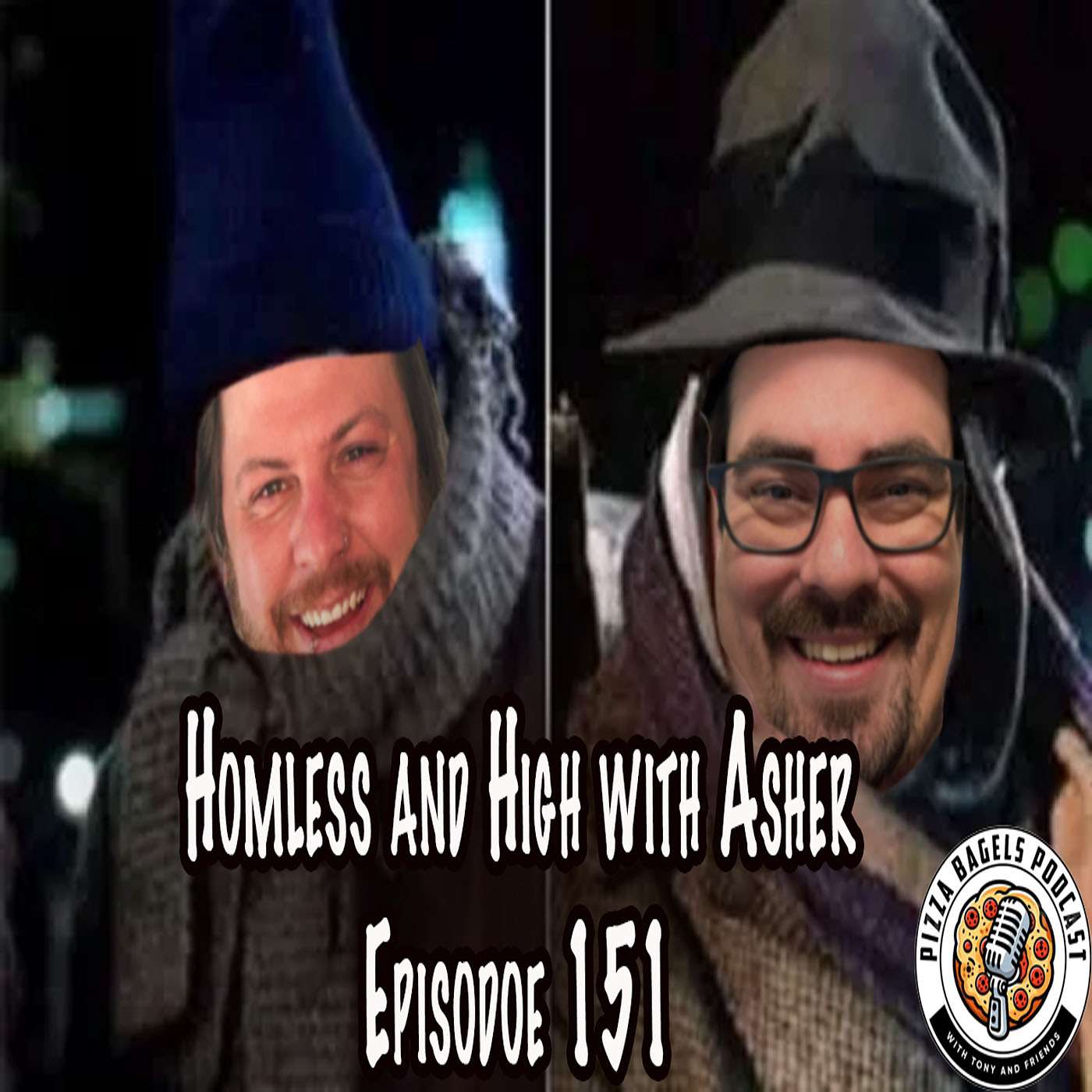 Homeless and High w/ Asher (#151) episode artwork
