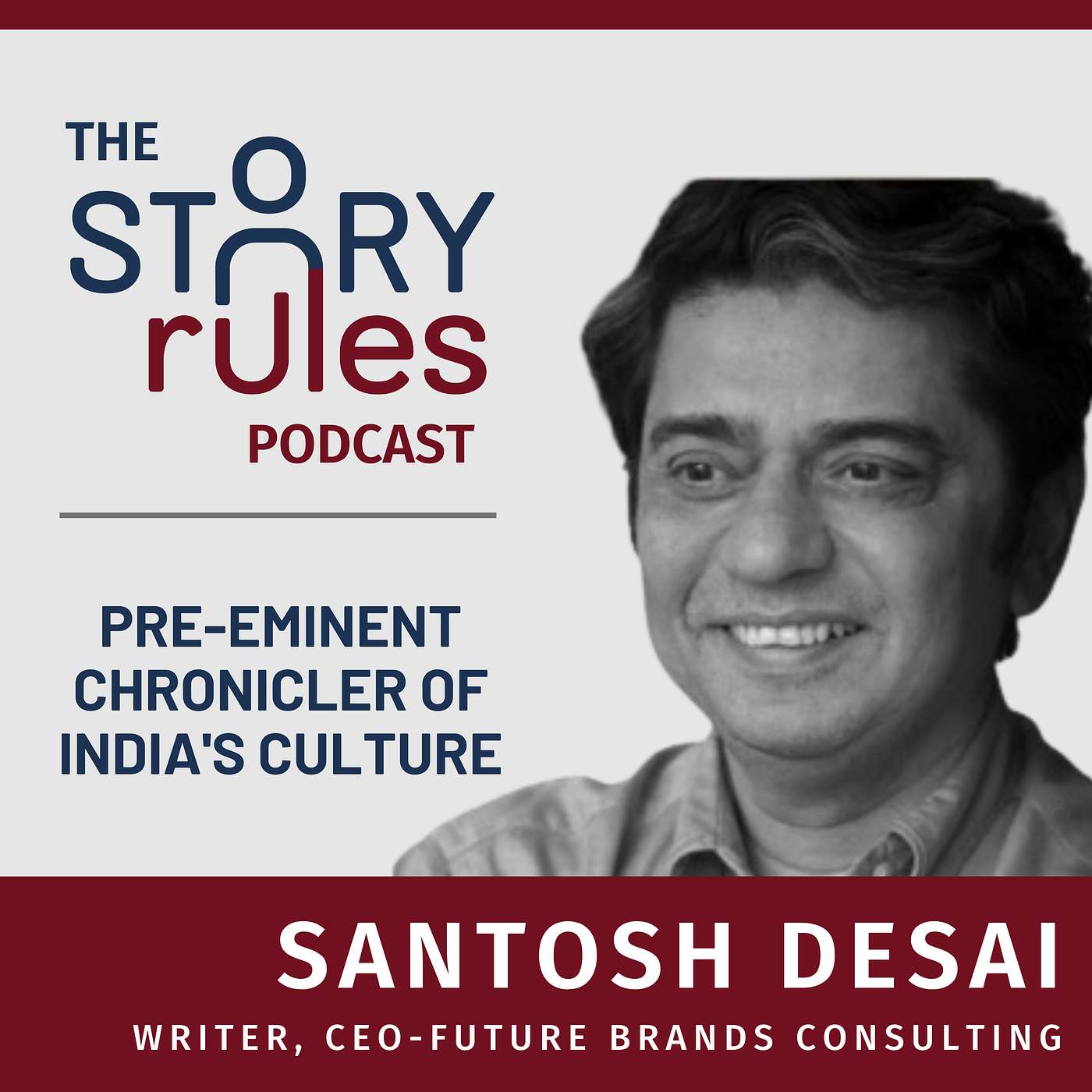 E16: Santosh Desai: Pre-eminent chronicler of India's culture