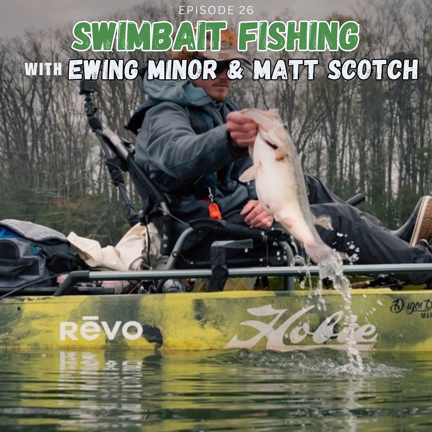 Fishing Big Swimbaits from the Kayak with Ewing Minor & Matt Scotch episode artwork