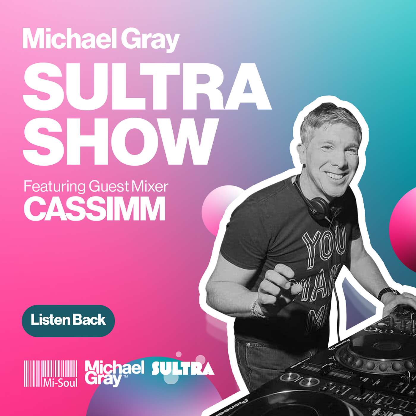 Michael Gray Sultra Show On Mi-Soul Radio 25/10/25
