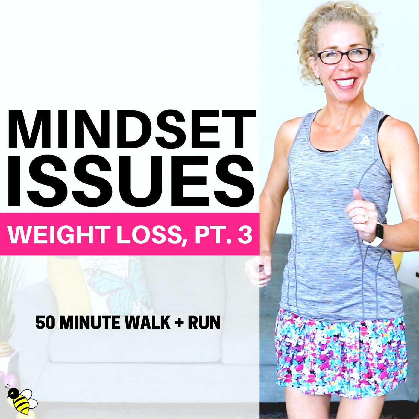 WEIGHT LOSS, Part Three:  Mindset Issues